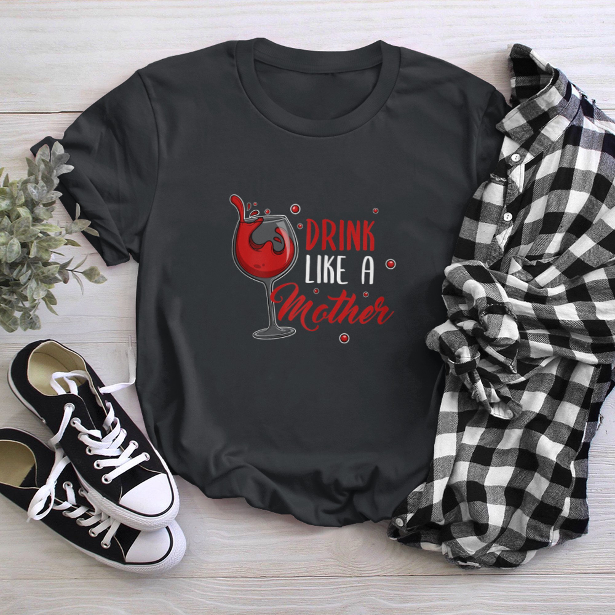 Womens Fun Wine Lover Quote Drink like a Mother t-shirt black