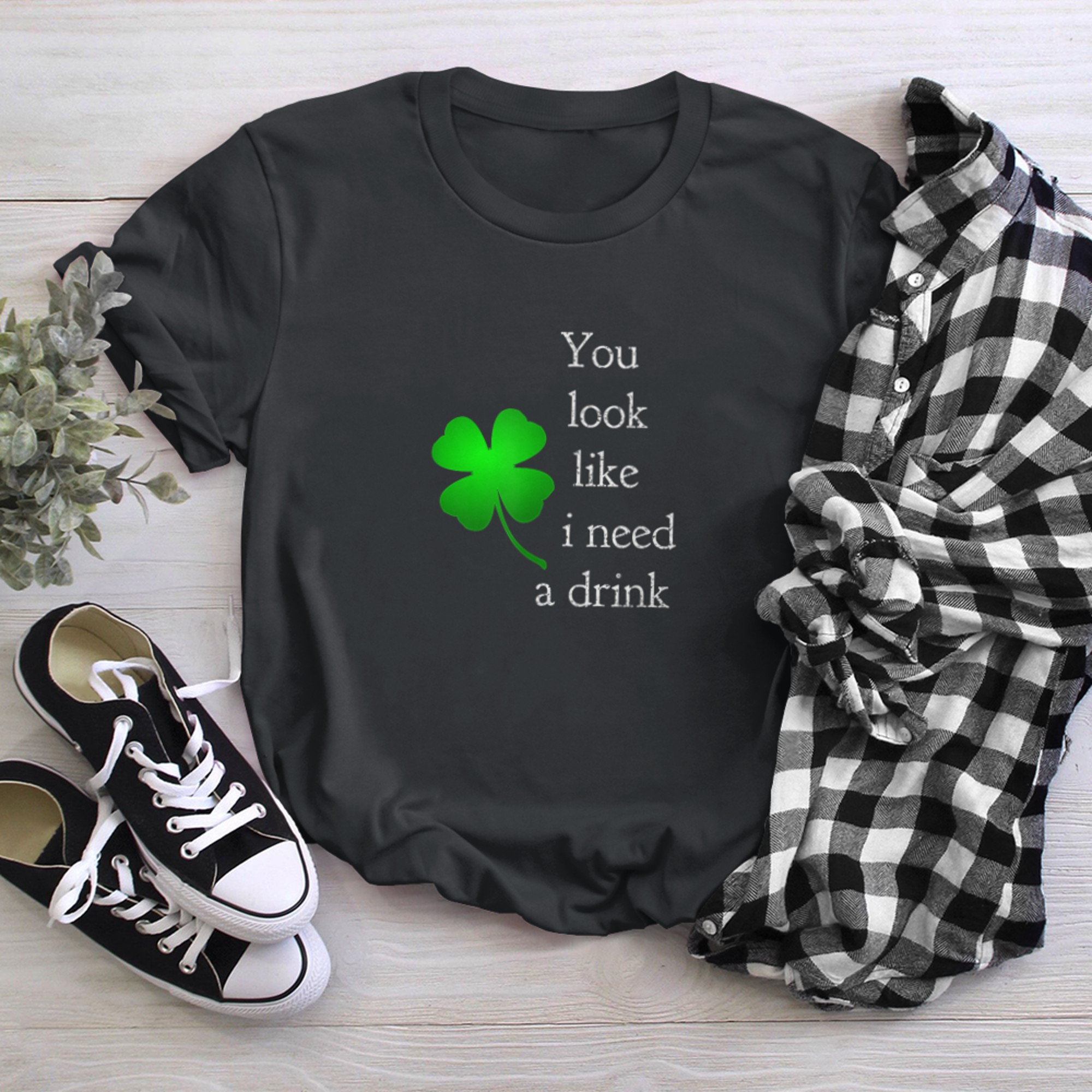 You Look Like i Need A Drink - Fun St. Patricks Day t-shirt black