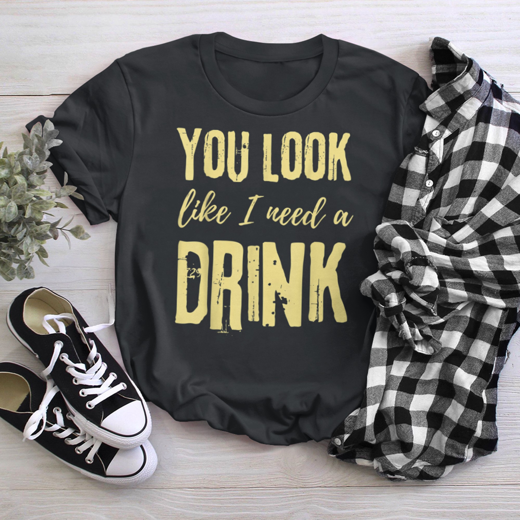 You Look Like I Need A Drink Drinking - Country Music Lover t-shirt black