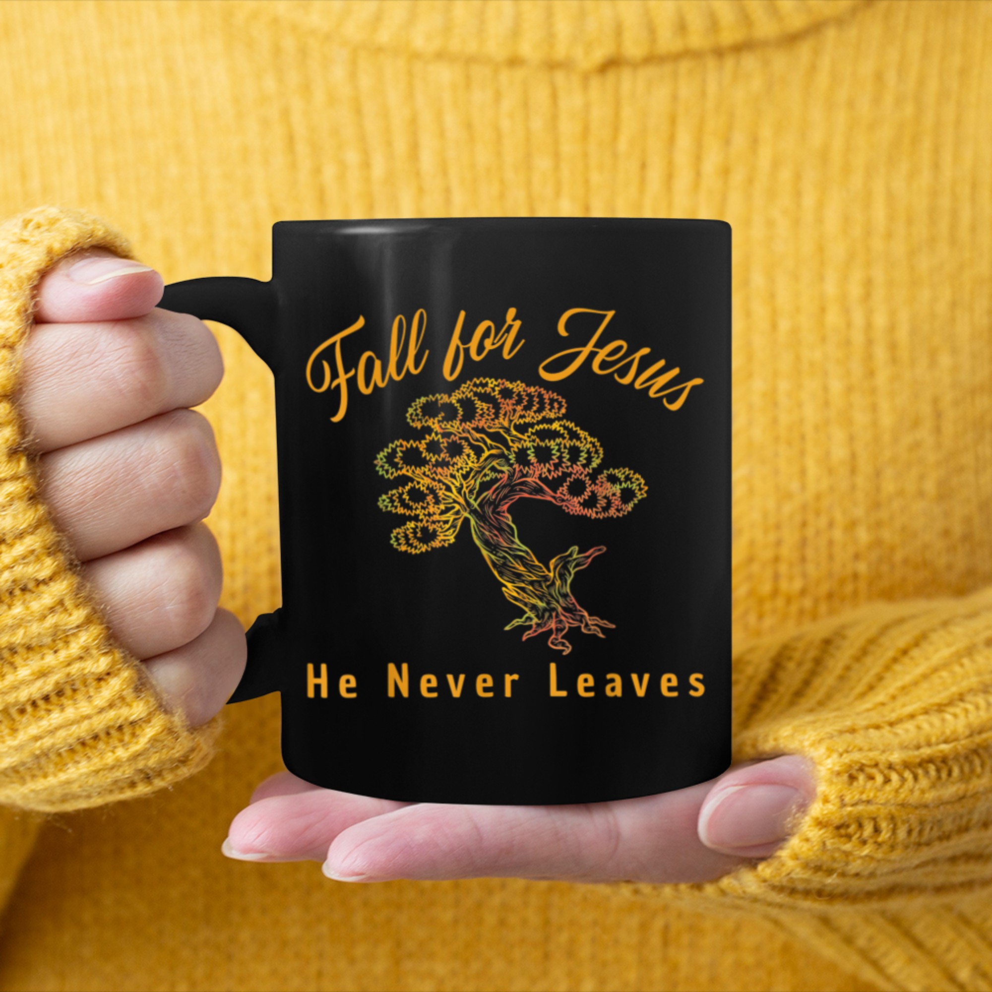 Fall For Jesus He Never Leaves (1) mug black