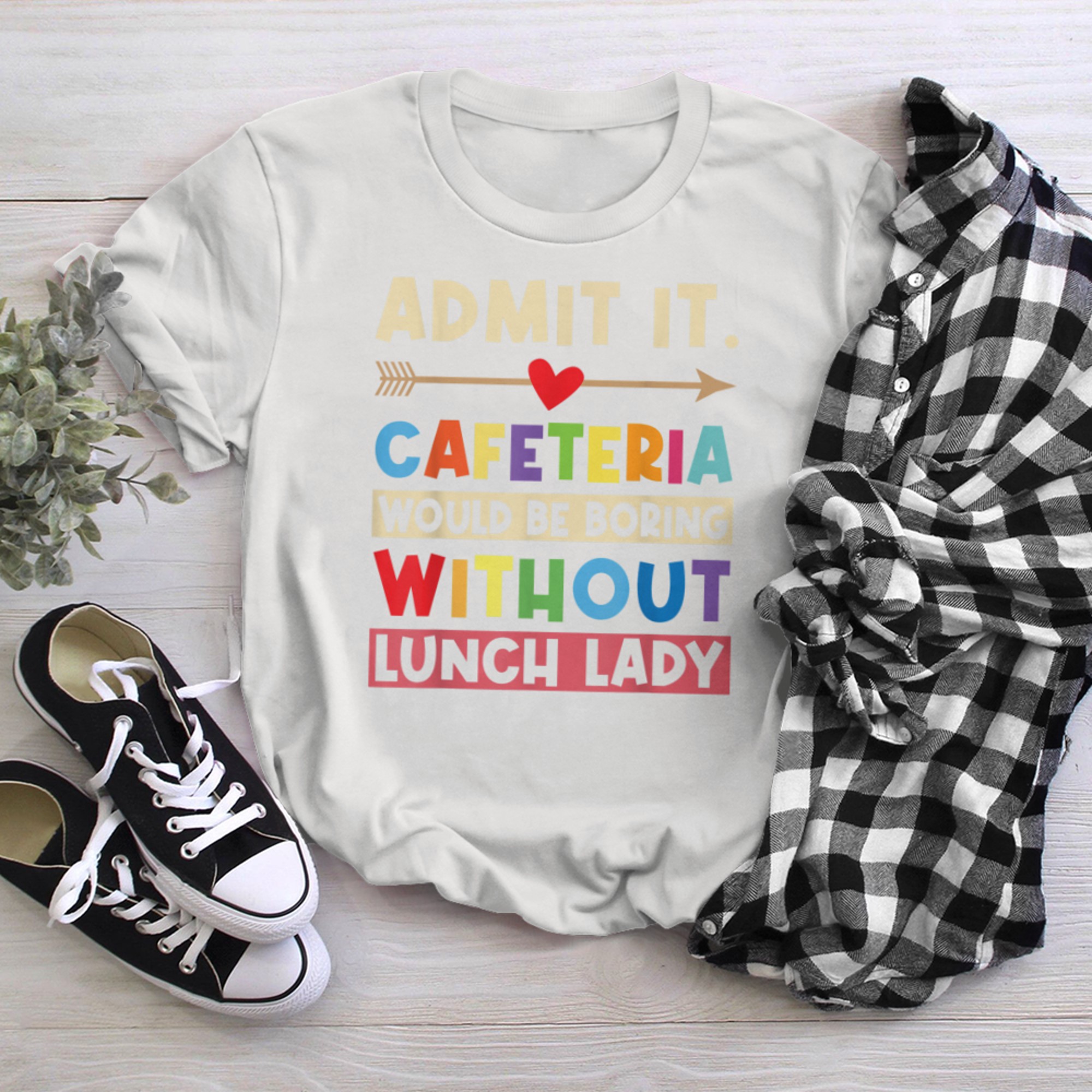 Funny Lunch Lady Cafeteria Crew Back To School Admit It t-shirt White