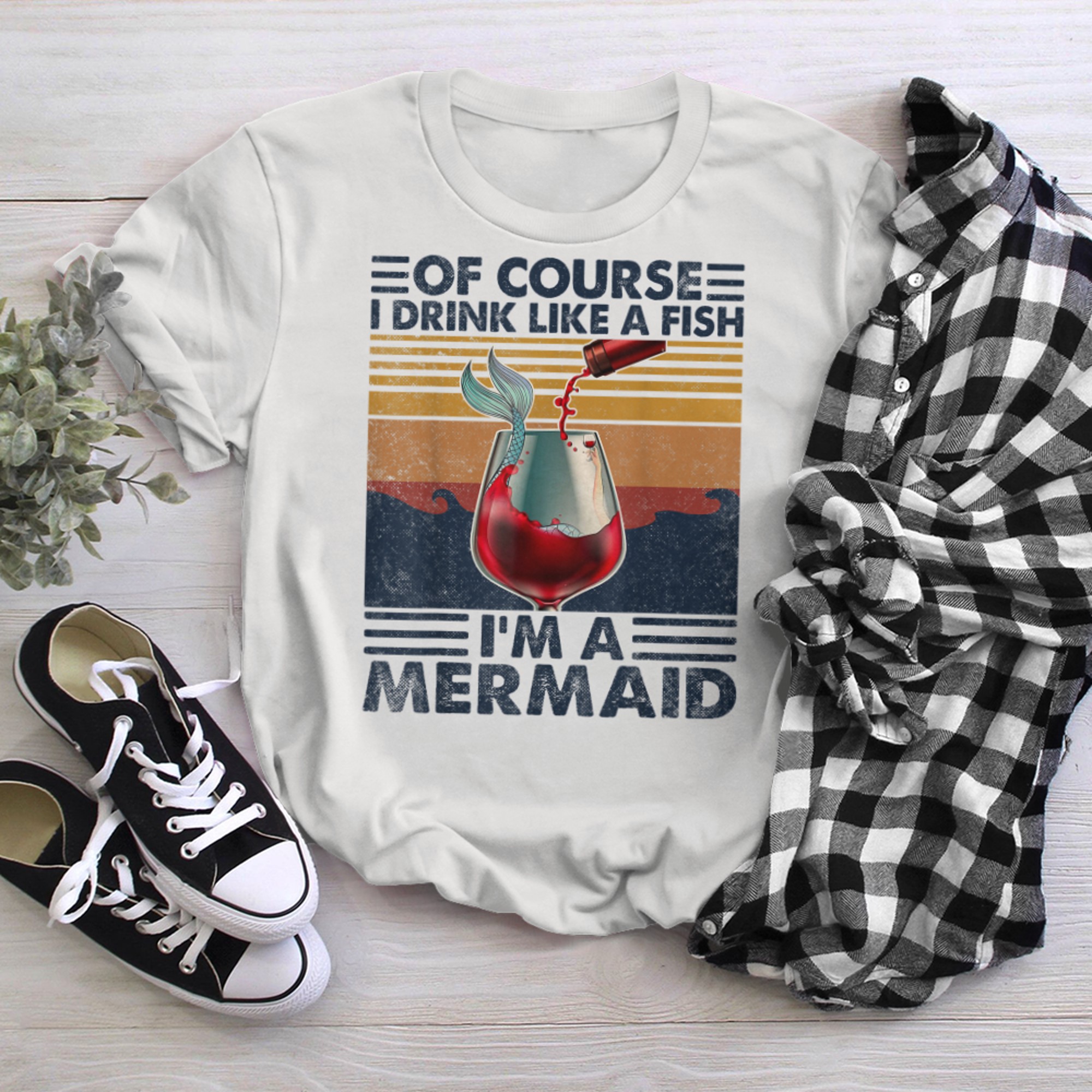 Of Course I Drink Like A Fish I'm A Mermaid (3) t-shirt White