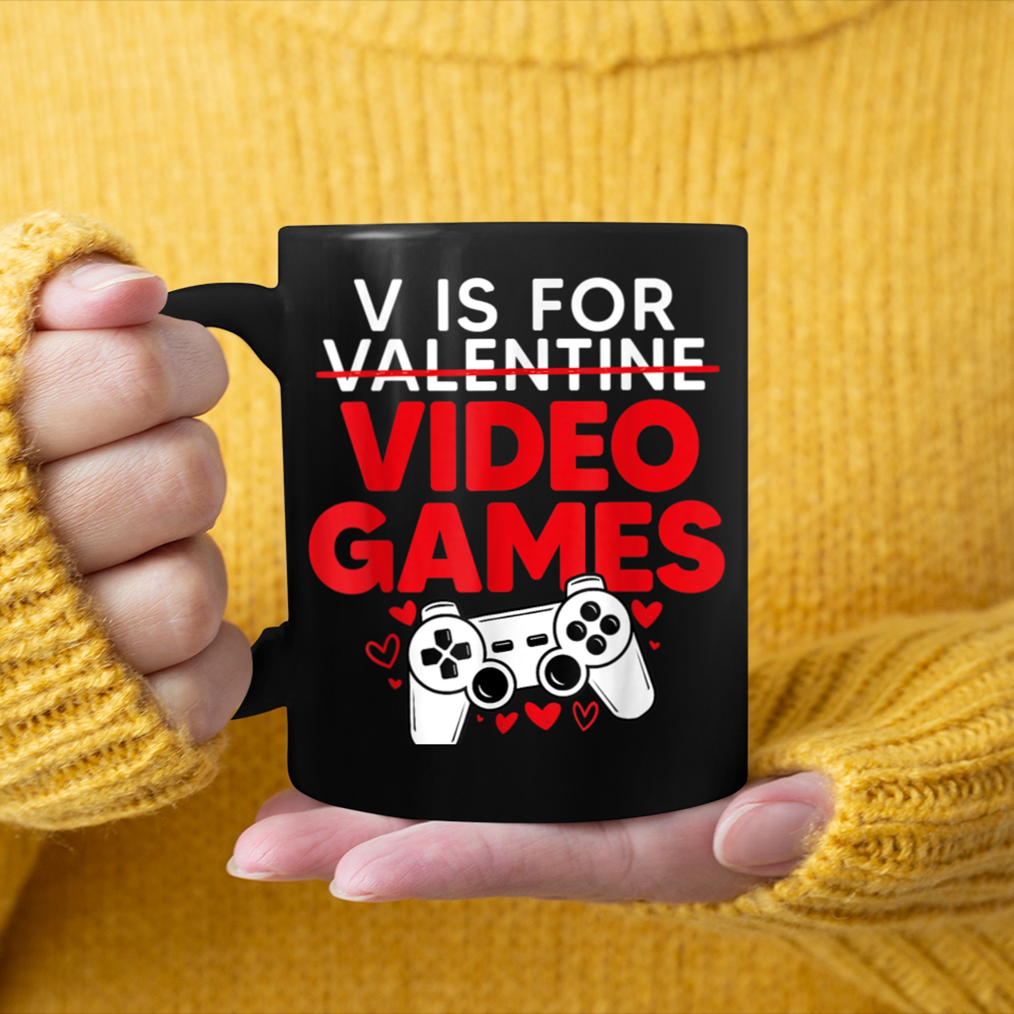 V is For Video Games Not Valentines Day Funny Gamer Player (6) mug black