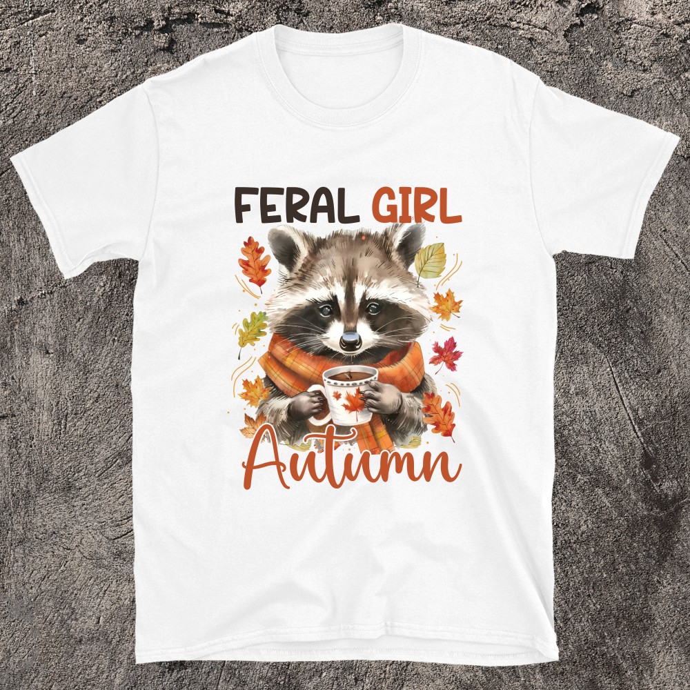 Fierce Fall Energy Feral Autumn T-Shirt