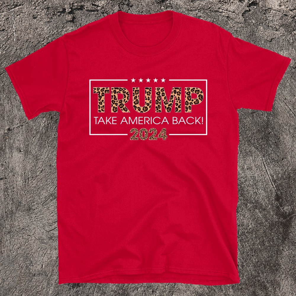 Donald Trump Take America Back Leopard Print Gift T-shirt