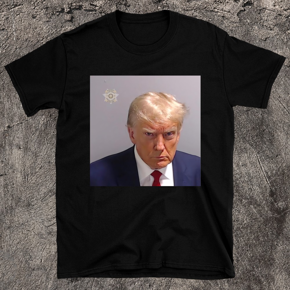 PRESIDENT DONALD TRUMP Mug Shot Finally! Meme T-shirt