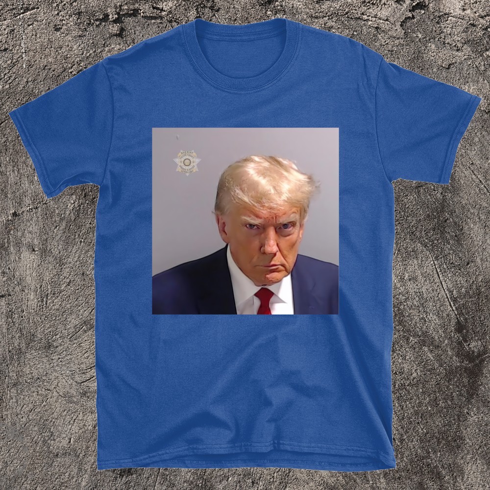 PRESIDENT DONALD TRUMP Mug Shot Finally! Meme T-shirt