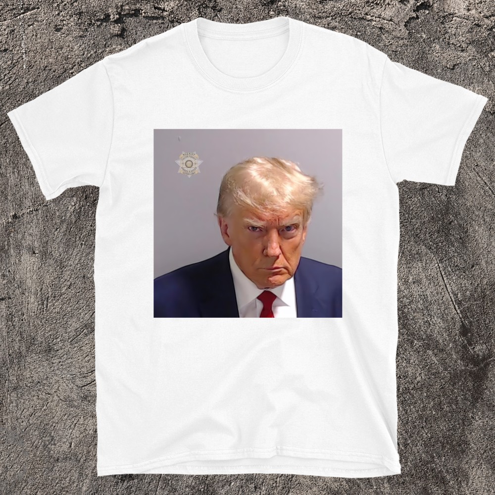 PRESIDENT DONALD TRUMP Mug Shot Finally! Meme T-shirt