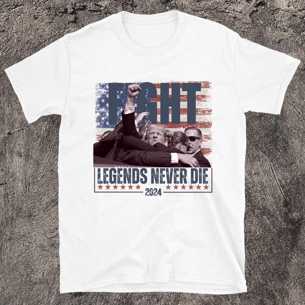 Fight Legends Never Die Trump T-shirt