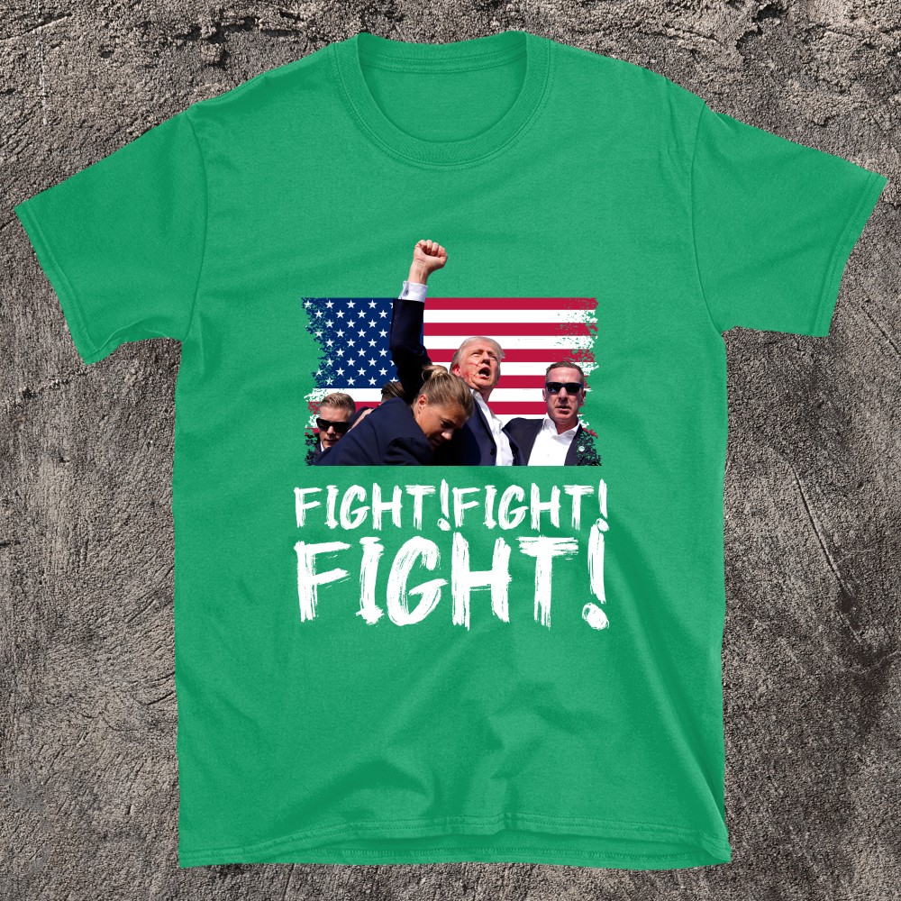 Trump Fight Fight Fight T-shirt