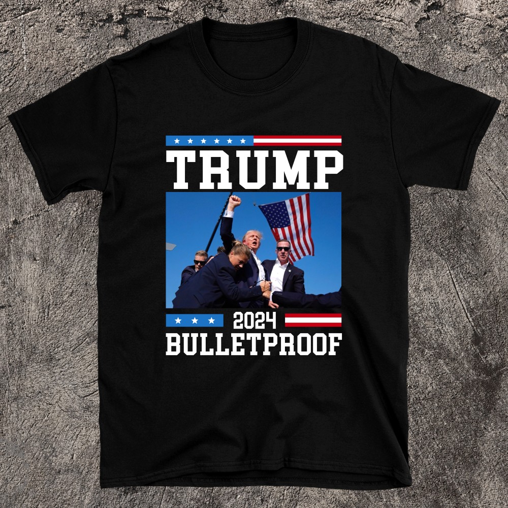 Trump Bulletproof Fight Fist Legend Donald Trump 2024 T-Shirt