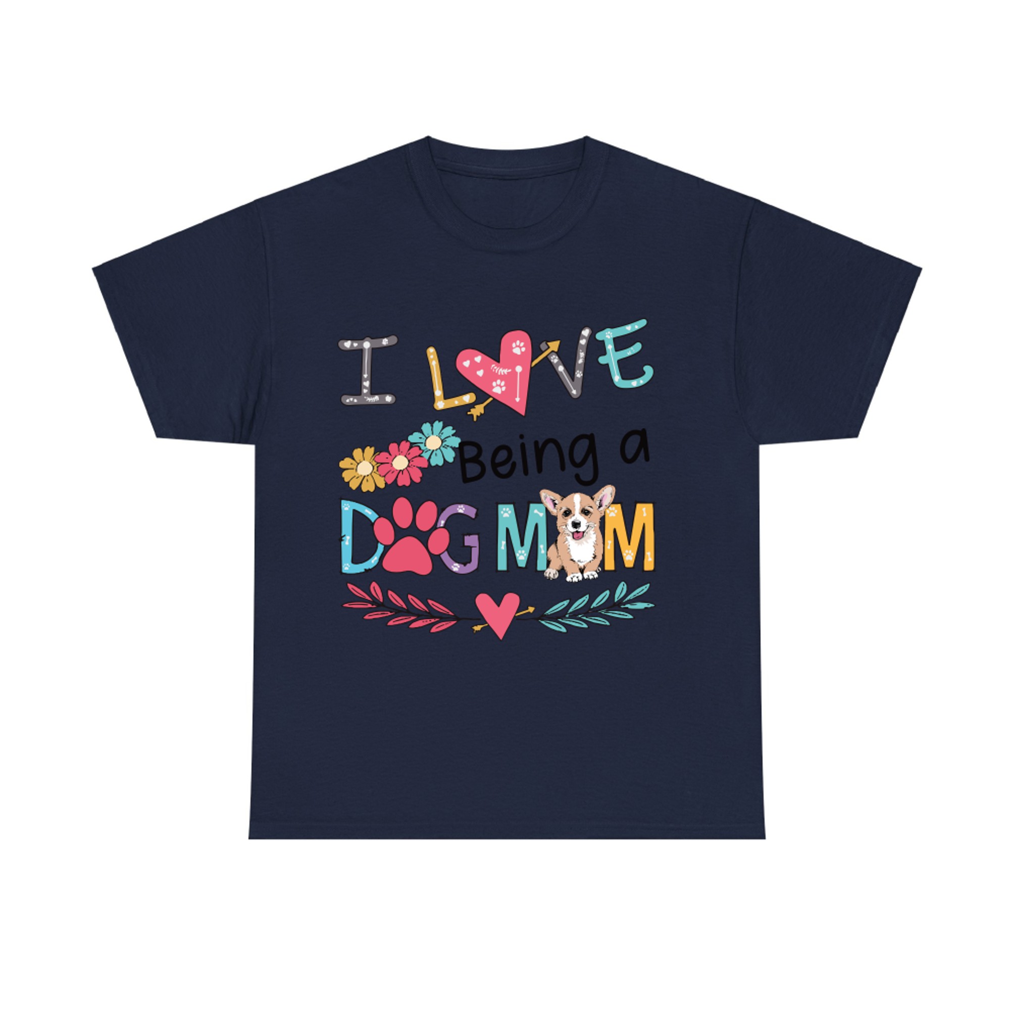 Co-rgi I L0ve Bei-ng A Dog Mom T-shirt
