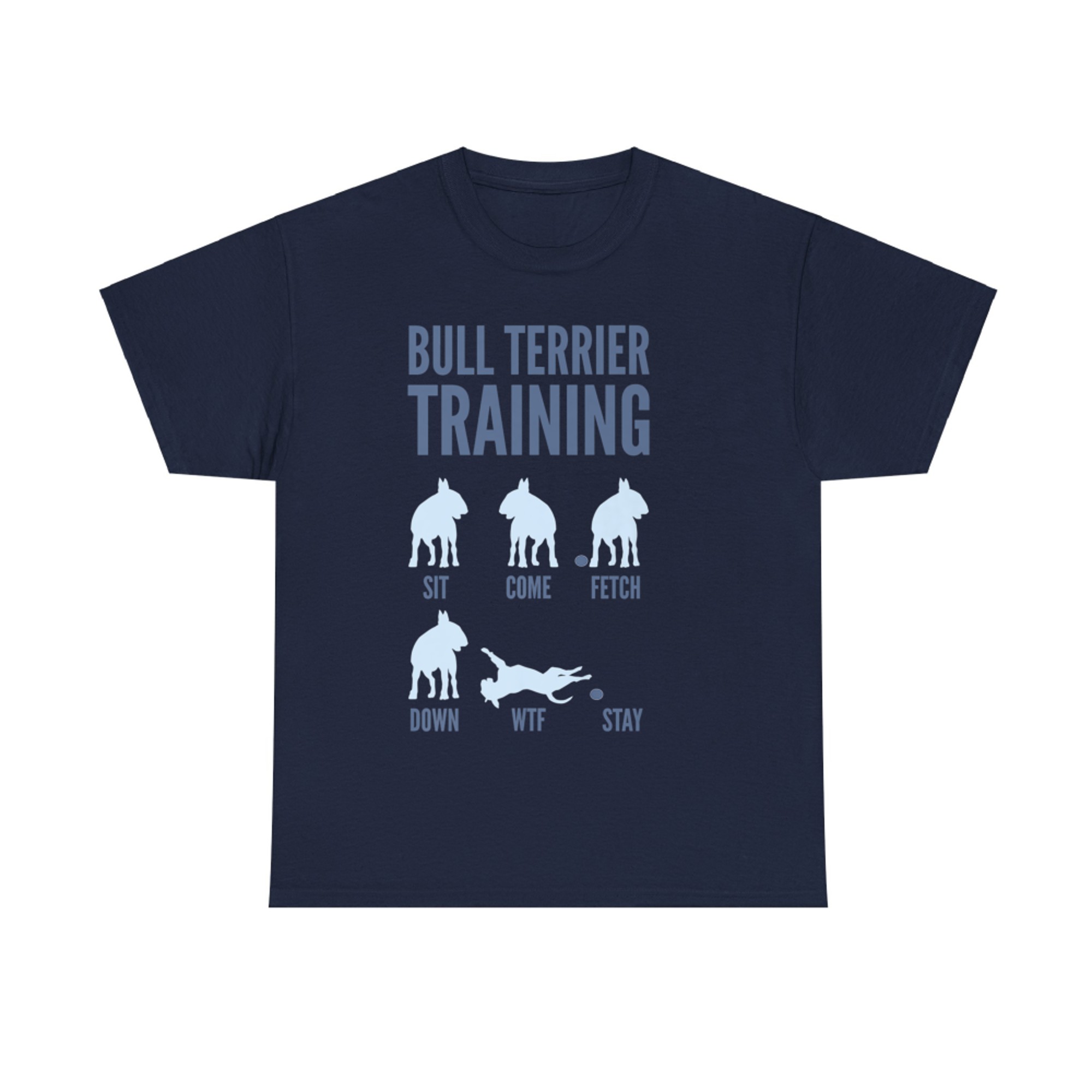 Funny Bull Terrier Training Commands Obedience vs Reality Dog Humor T-shirt