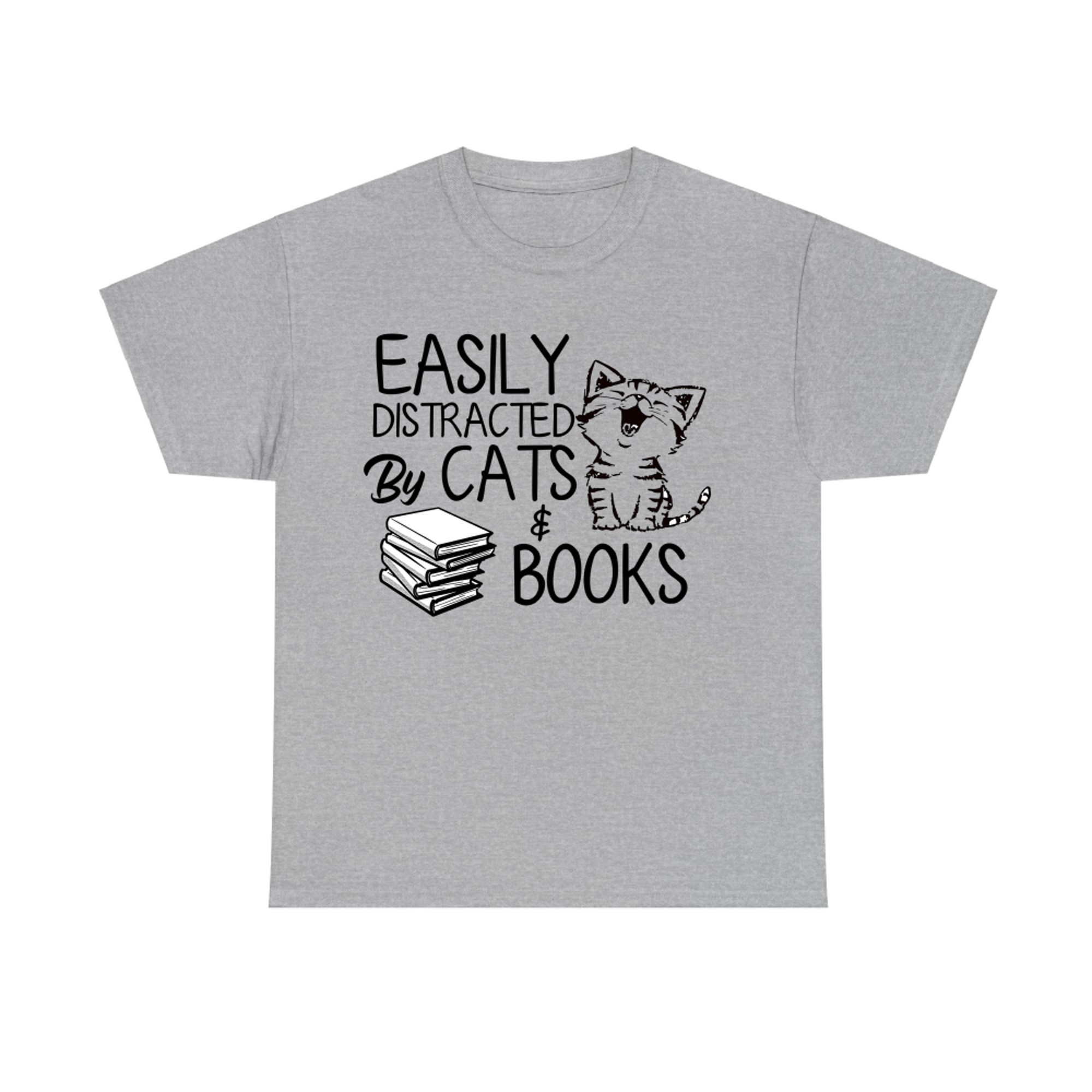 Funny Cat Tshirt Easily Distracted by Cats and Books Cat T-shirt