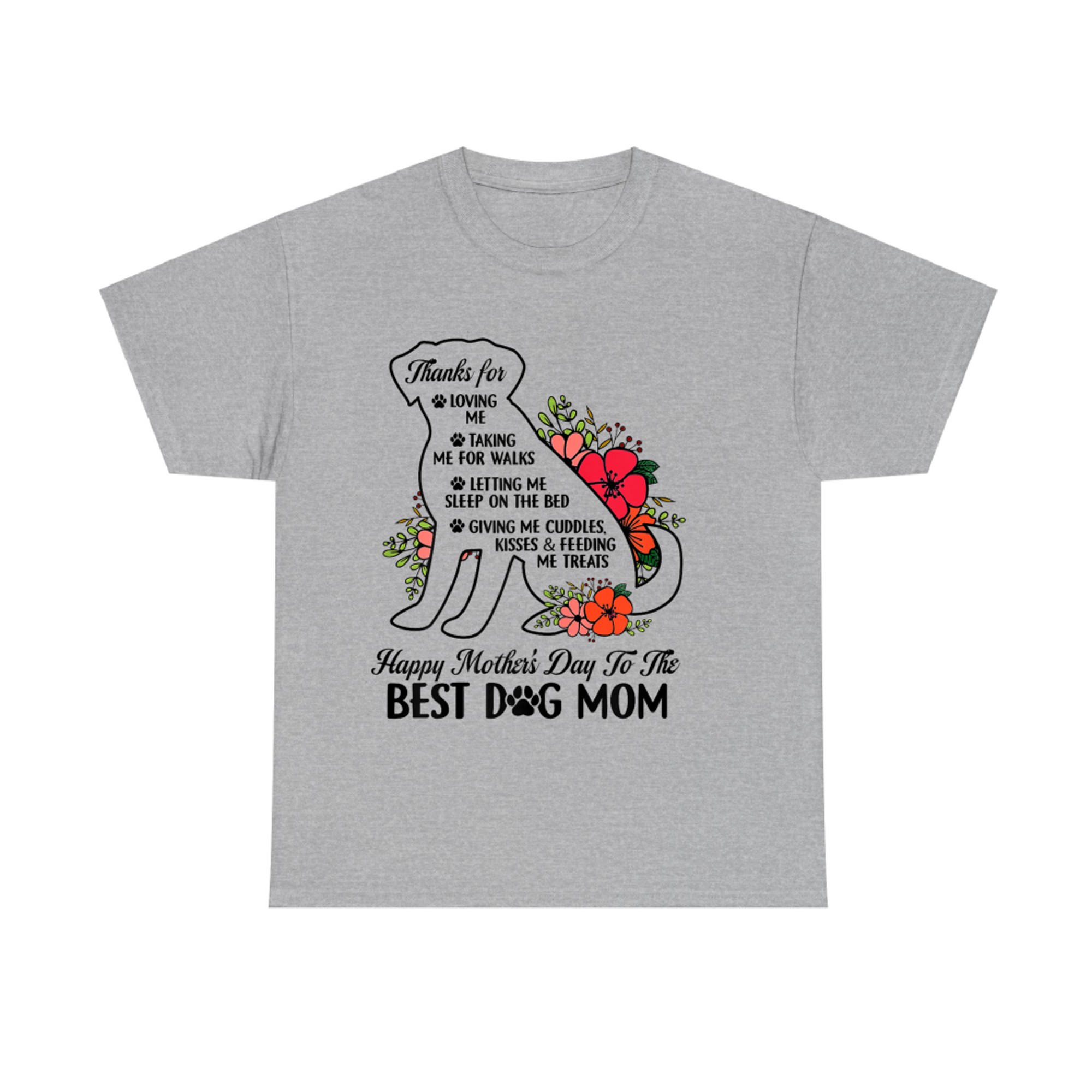 Happy Mother's Day To The Best Dog Mom Mothers Day Dog Lover T-shirt