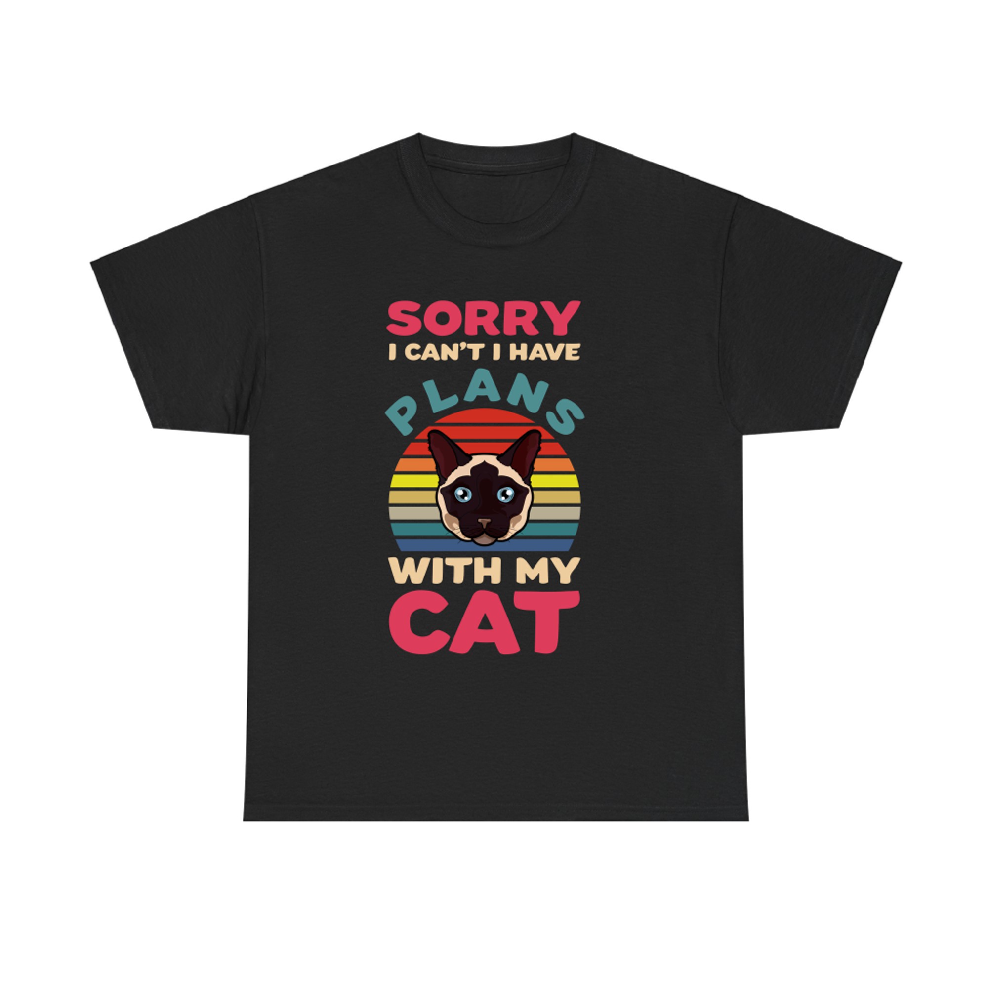 I Have My Plans with My Siamese Cat T-shirt