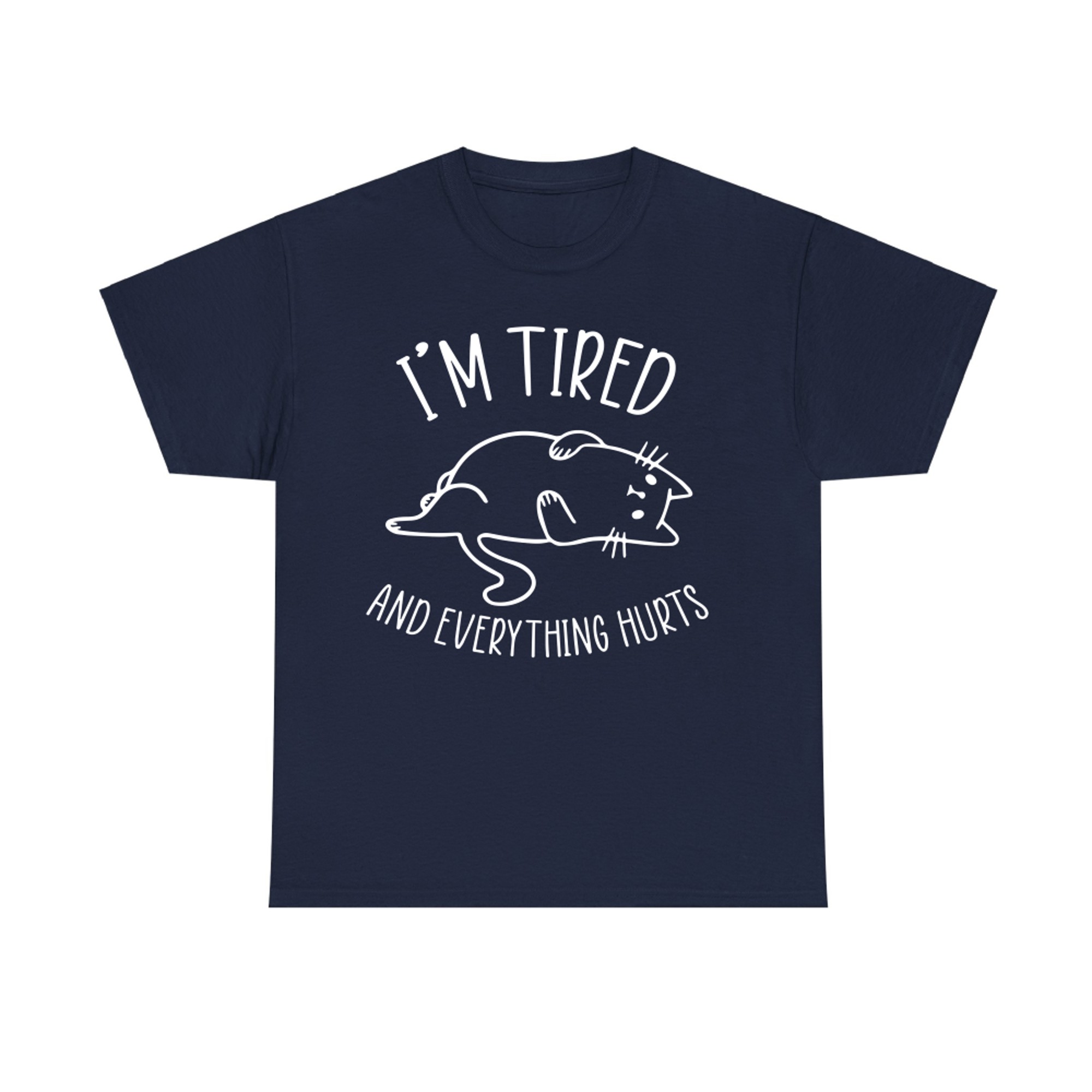 I'm Tired and Everything Hurts Funny Lazy Chonk Cat T-shirt