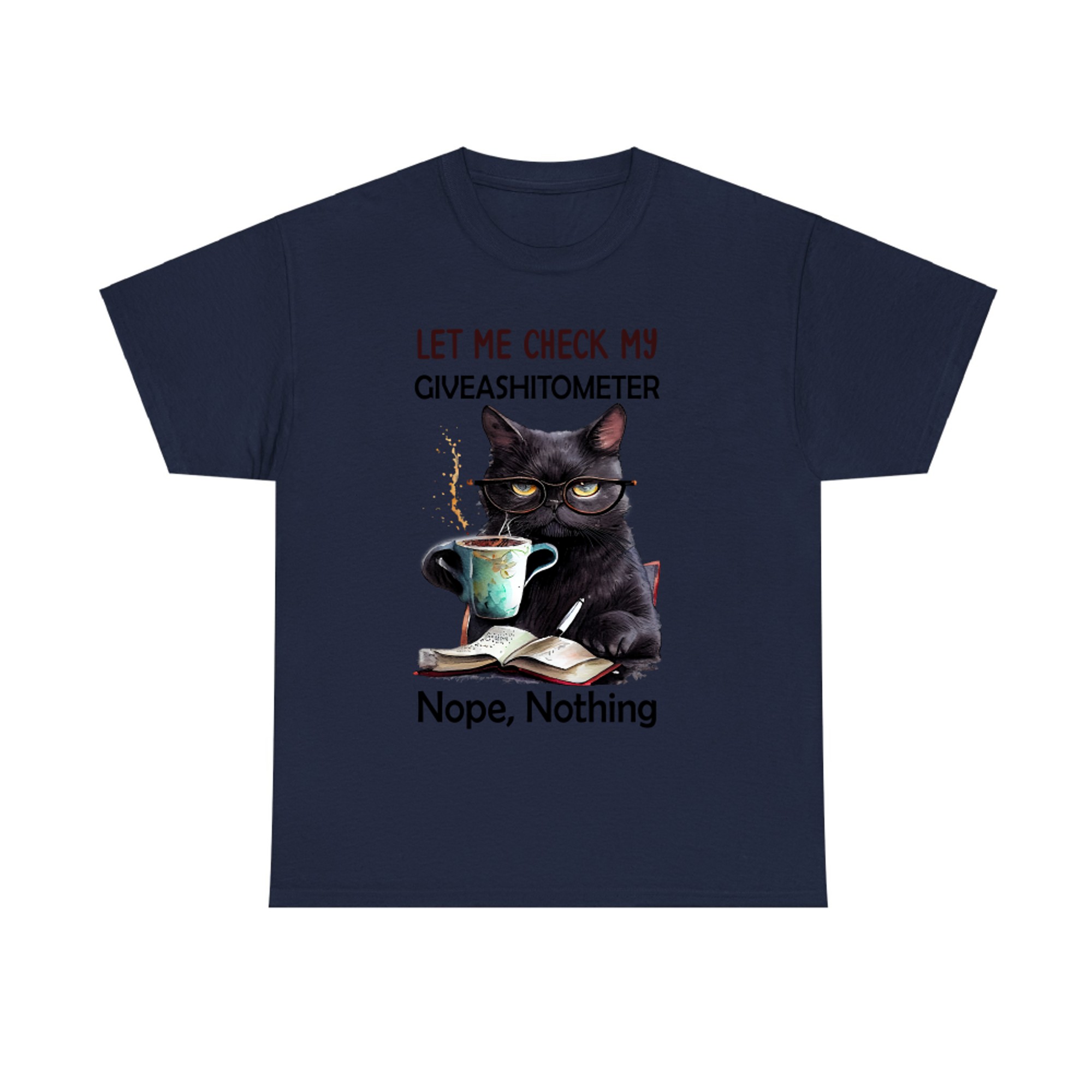 Let Me Check My Giveashitometer Nope Nothing Cat T-shirt