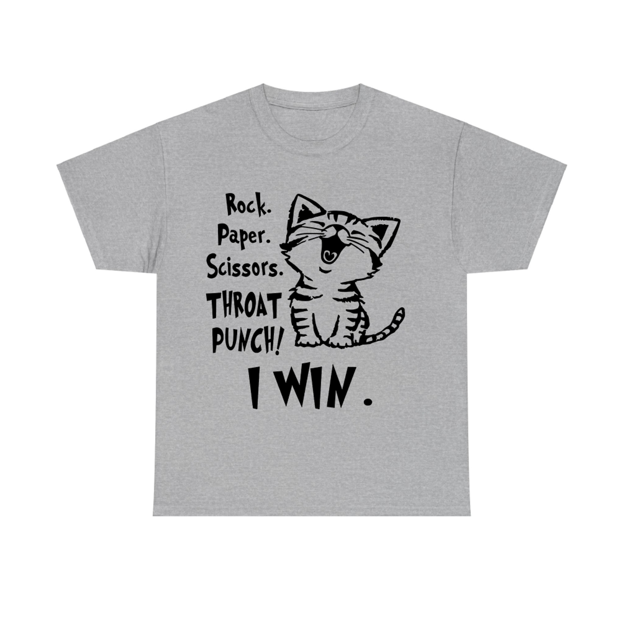 Rock Paper Scissors Throat Punch I Win CAT T-shirt