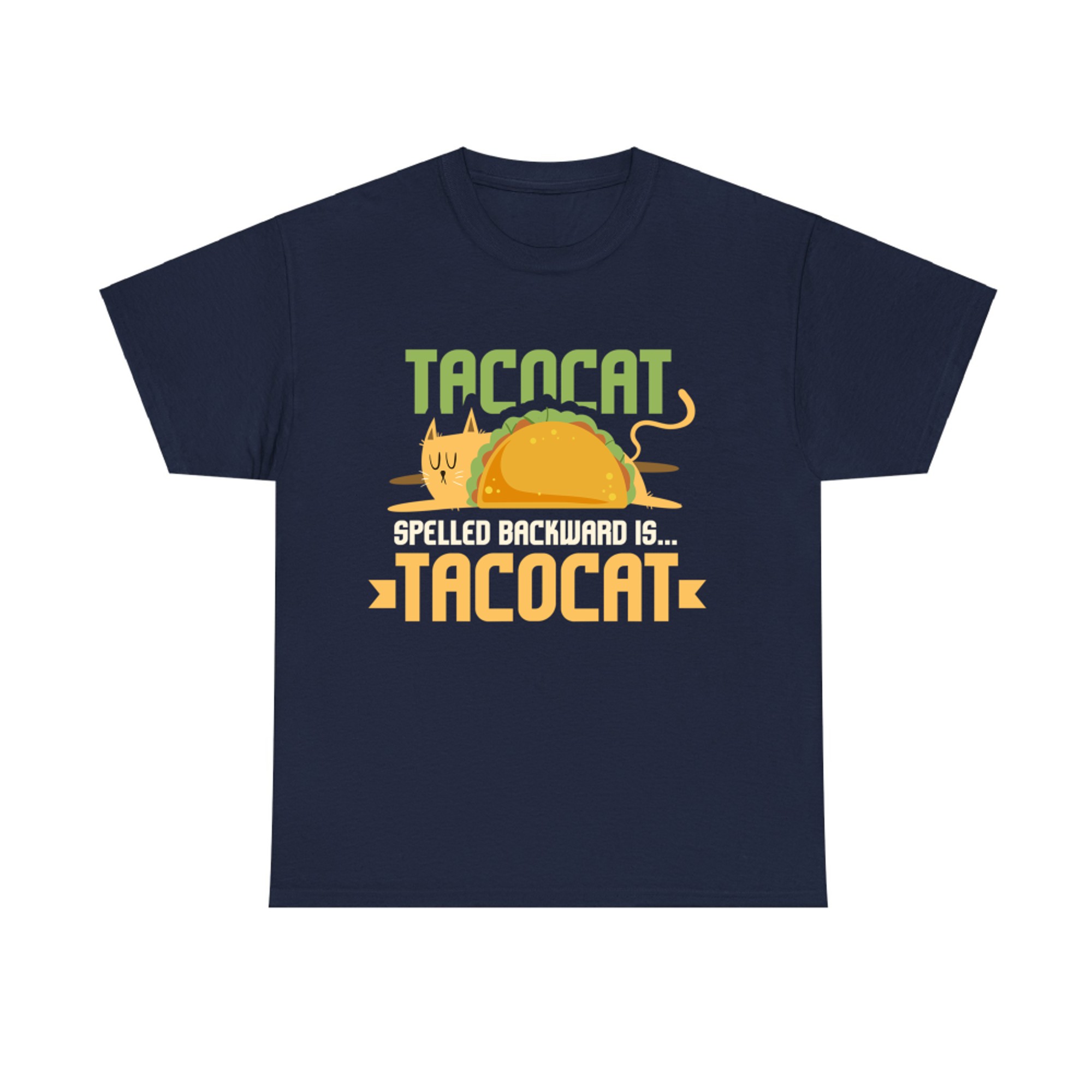 Tacocat Spelled Backward is Tacocat I Cat and Taco Tacocat T-shirt