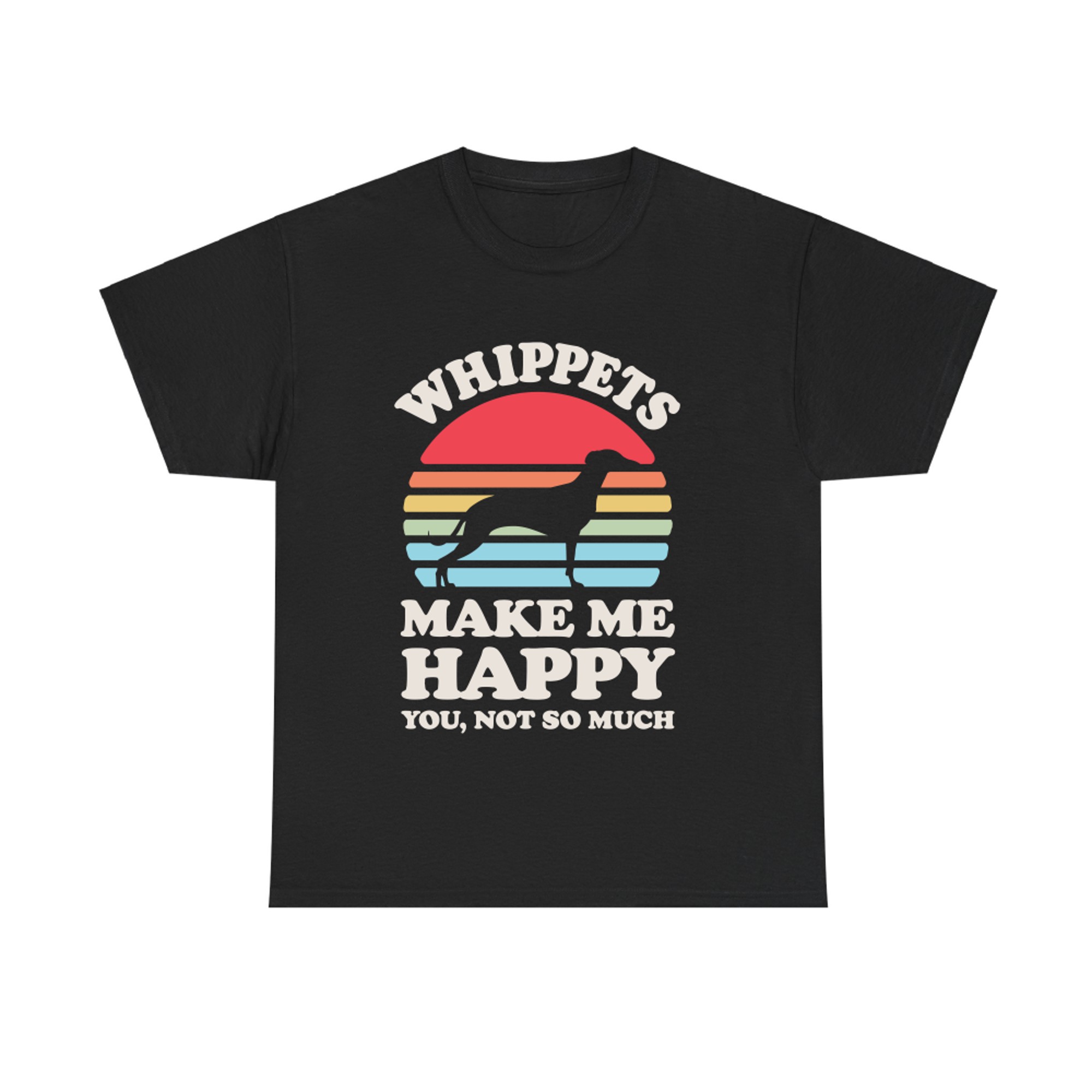 Whippets Make Me Happy Whippet Snap Dog Lover Retro Vintage T-shirt