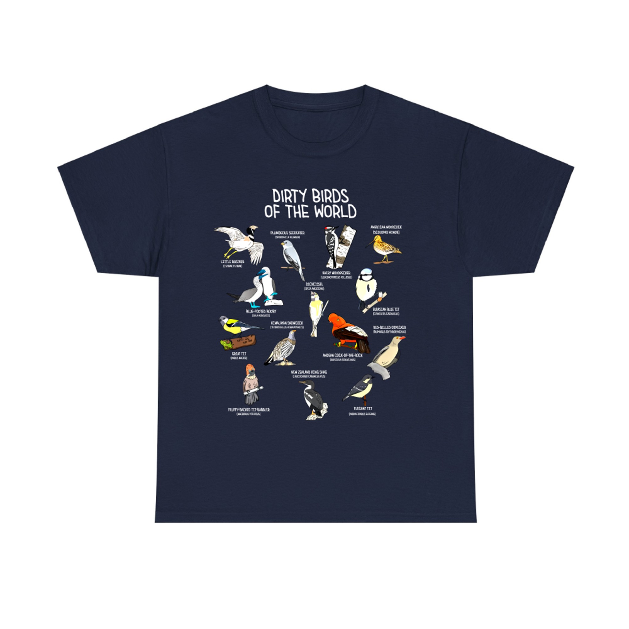 Bird Watching Dirty Birds of The World Funny Birding T-shirt