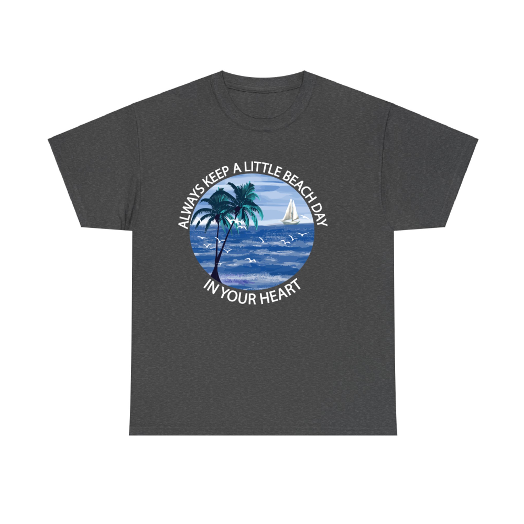 Always Keep A Little Beach Day In Your Heart Palm Tree Summer Beach Vacation  T-Shirt