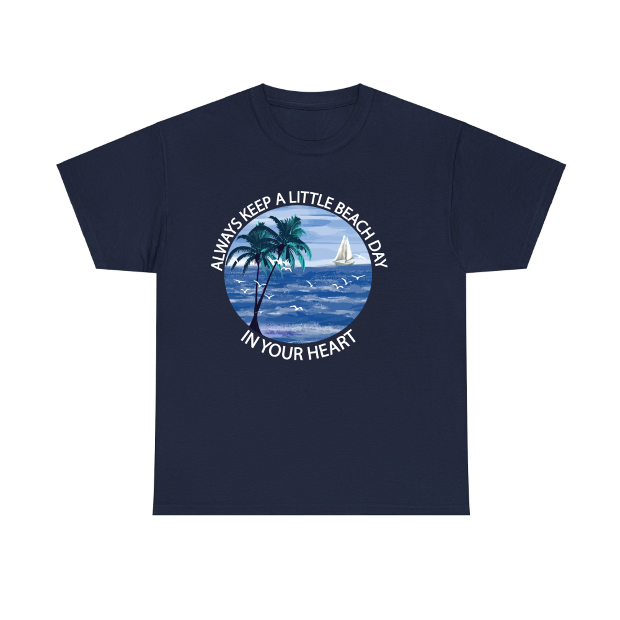 Always Keep A Little Beach Day In Your Heart Palm Tree Summer Beach Vacation  T-Shirt