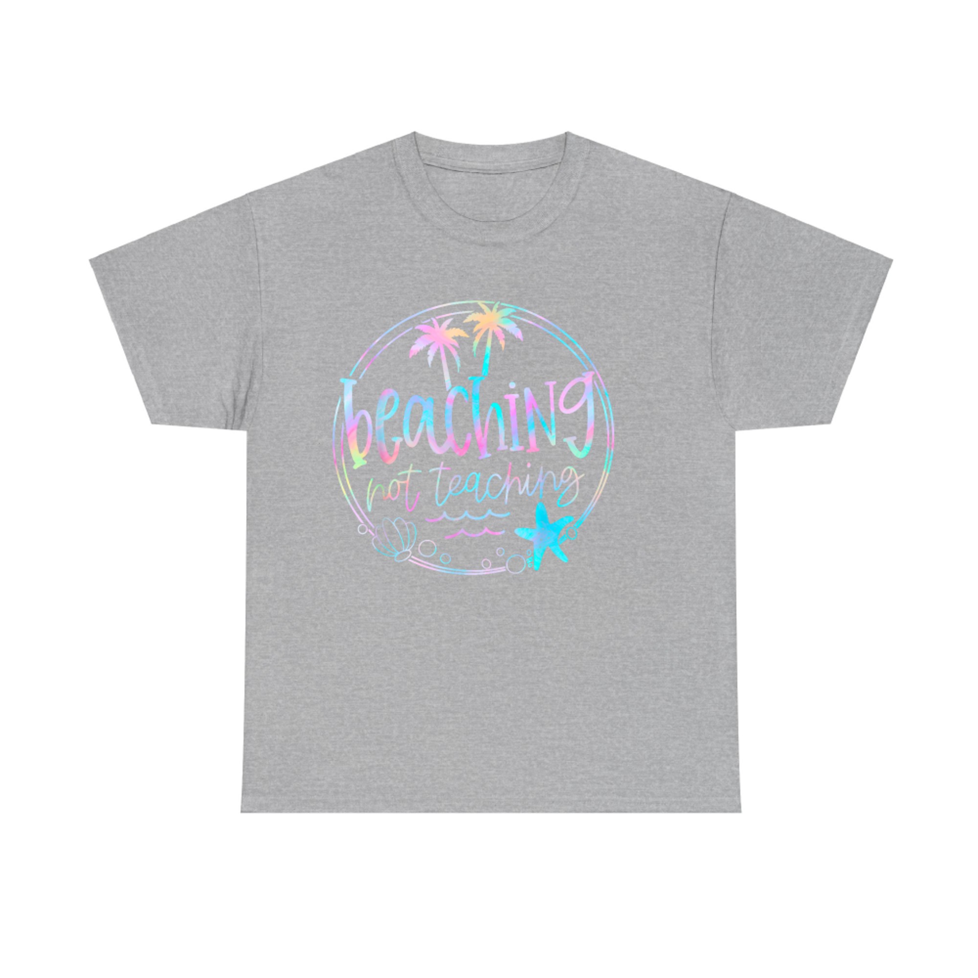 Beaching Not Teaching Tie Dye Summer Teacher Beach Vacation T-Shirt