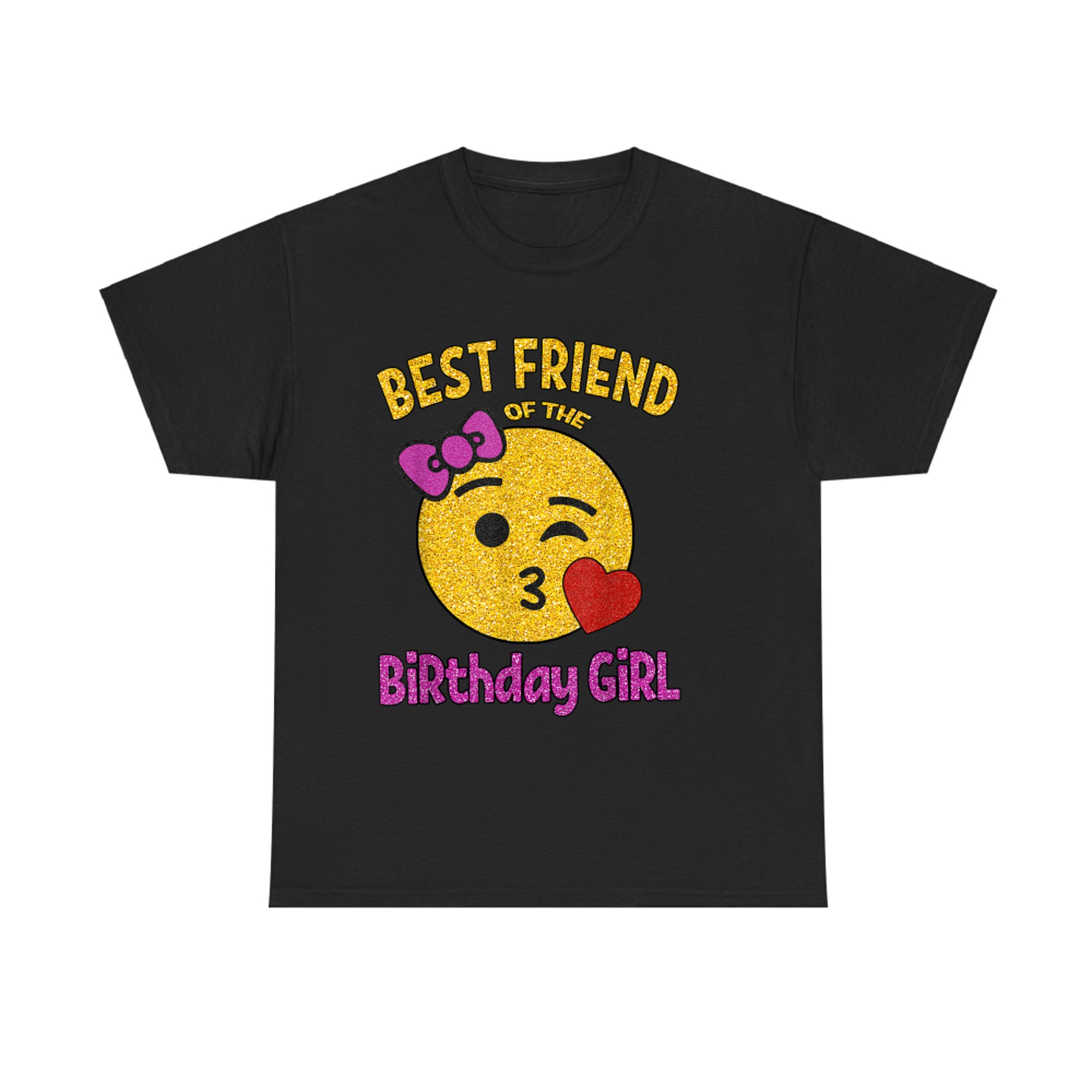Best Friend Of The Birthday Girl Cute Emoji Birthday Party T-Shirt