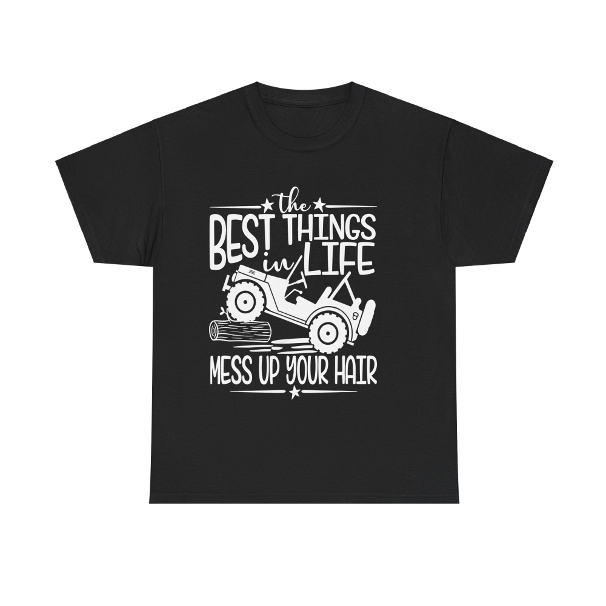 Best Things Life Mess Up Your Hair Fun Summer Truck T-Shirt