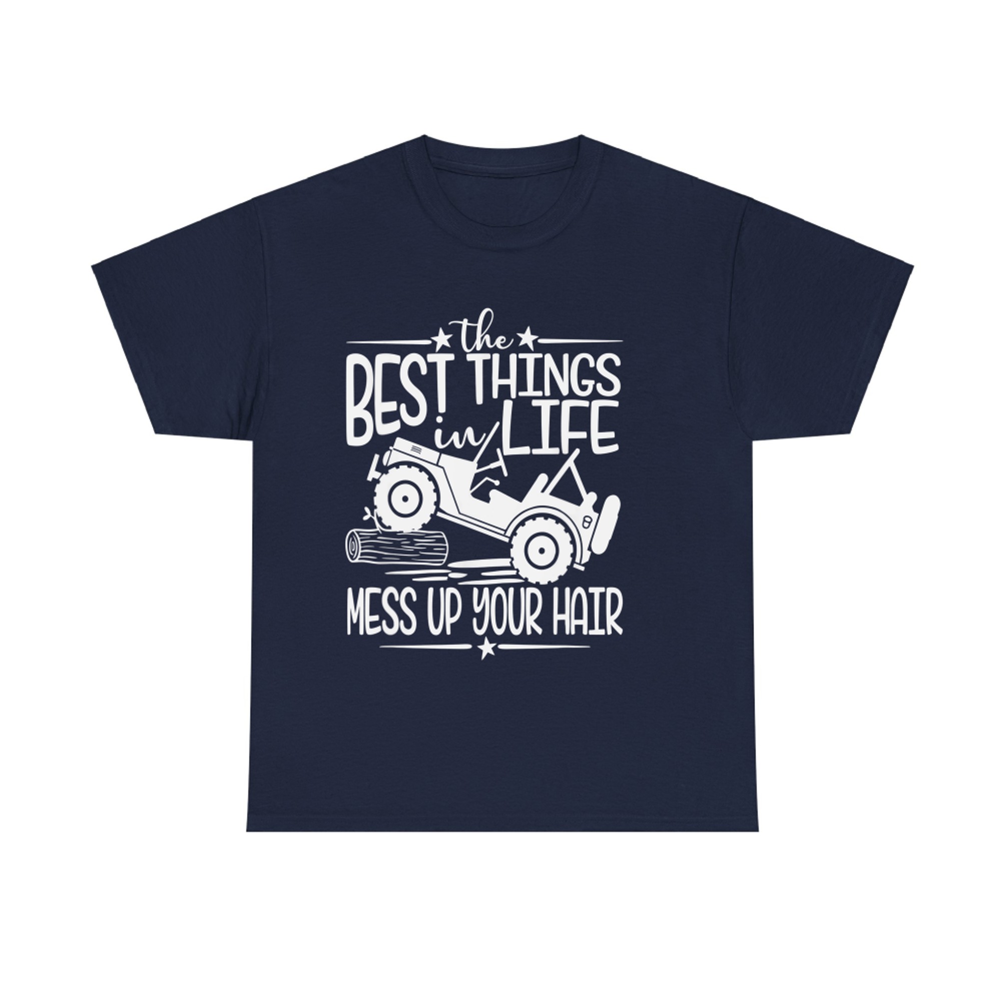 Best Things Life Mess Up Your Hair Fun Summer Truck T-Shirt