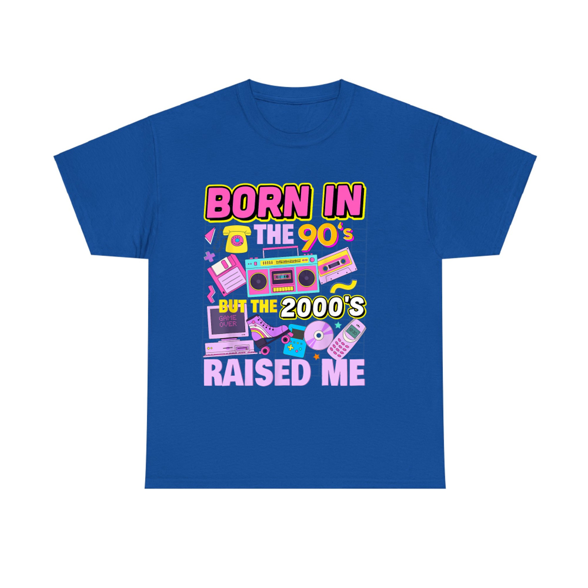 Born In The 90's But The 2000's Raised Me Vintage Retro 90s T-Shirt