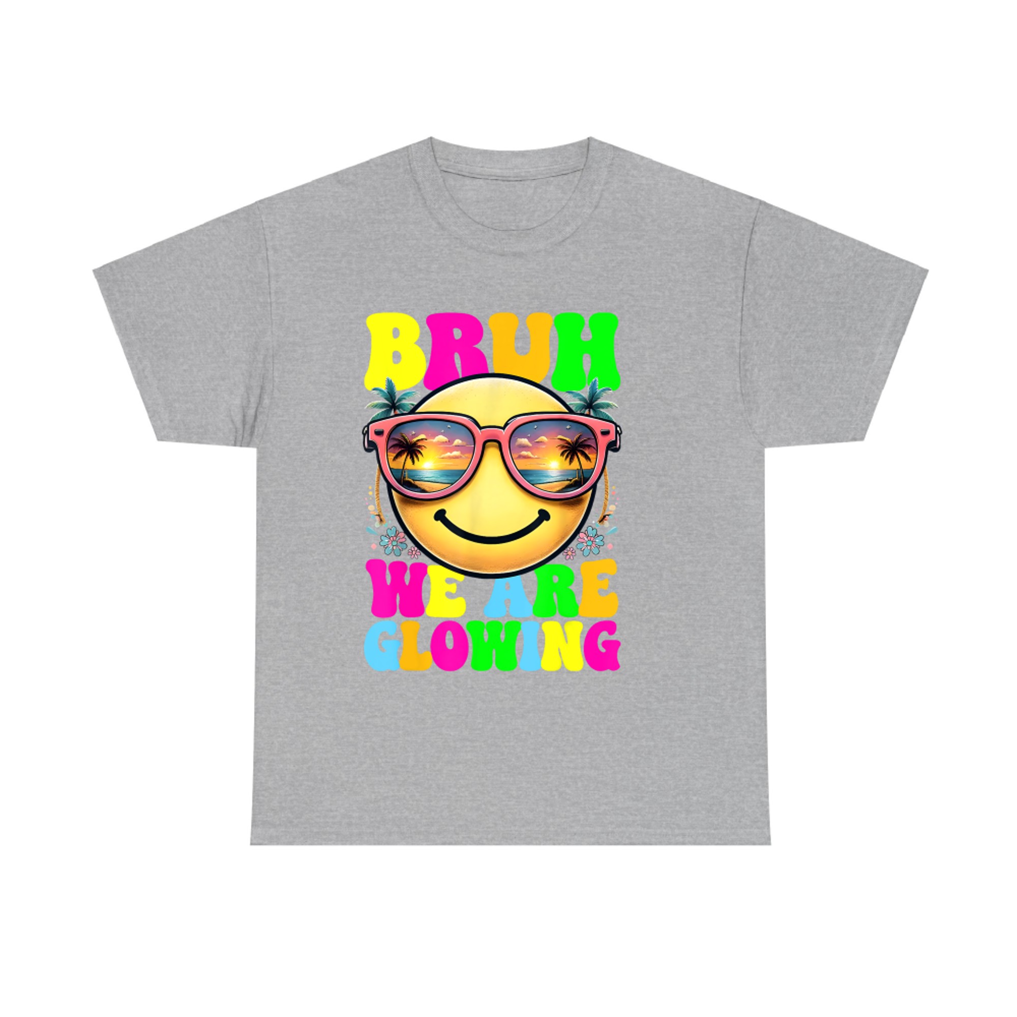 Bruh We Are Glowing In My Glowing Era Hello Summer Vacation T-Shirt