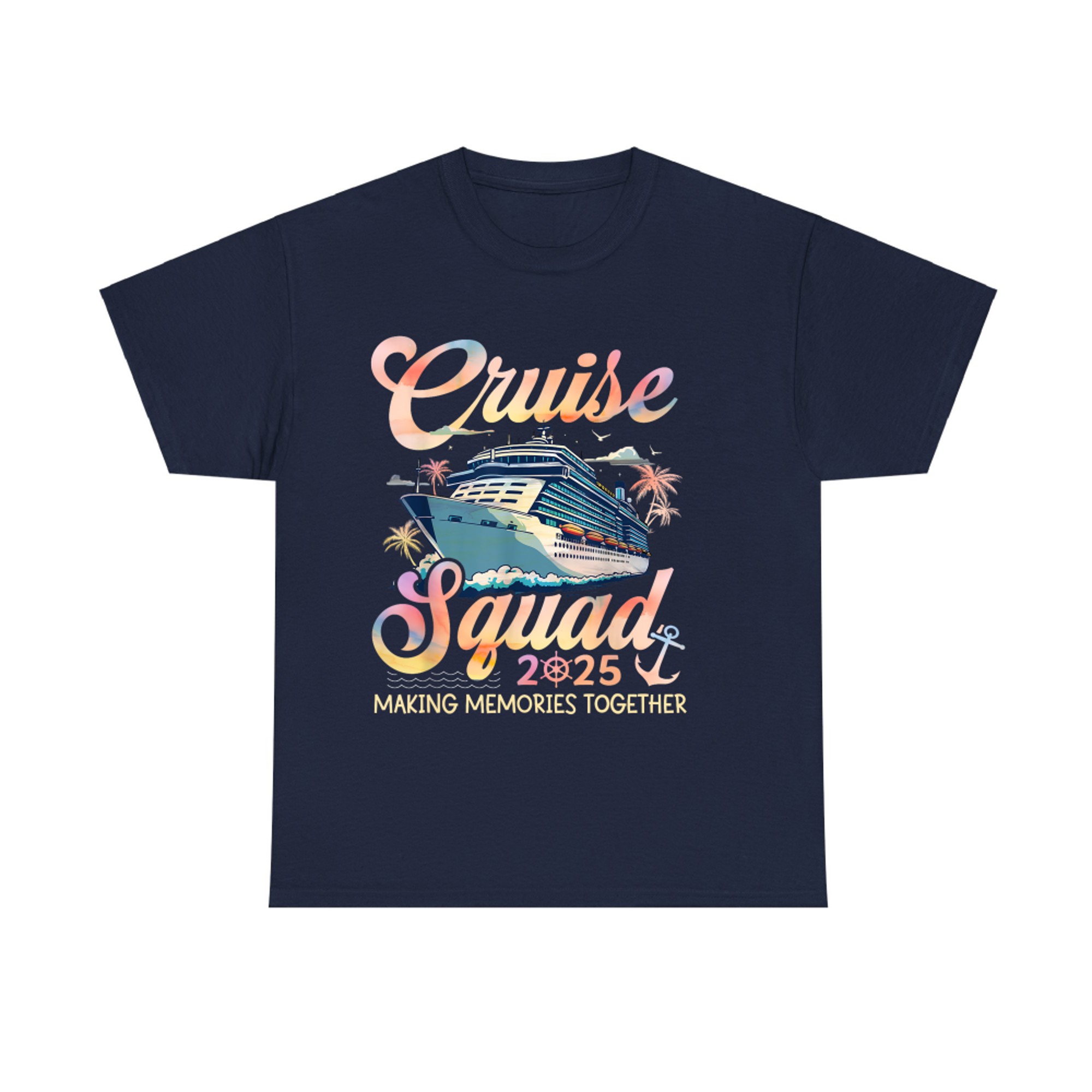 Cruise Squad Making Memories Together Family Summer Vacation T-Shirt