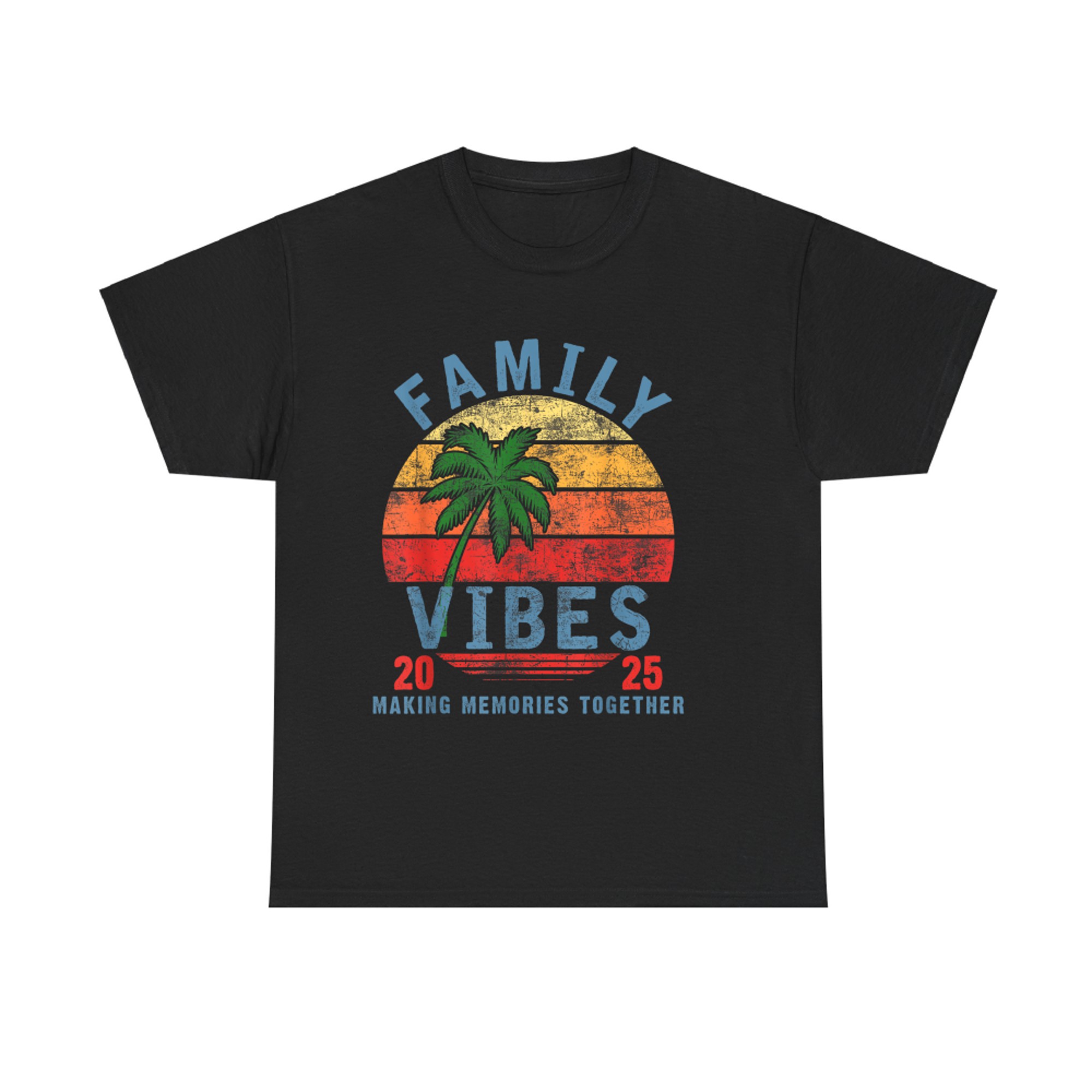 Family Vibes Family Reunion Vacation Making Memories T-Shirt