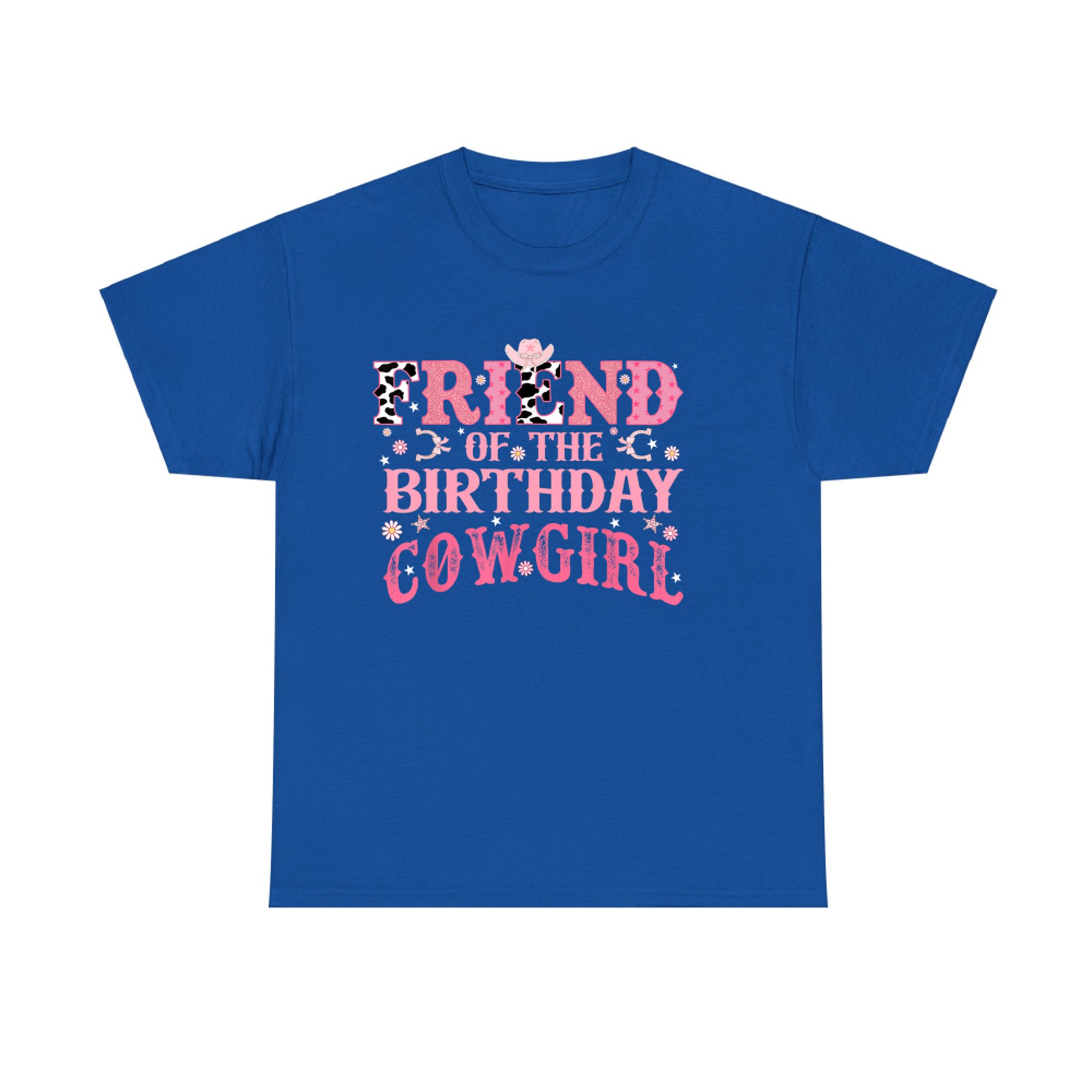Friend Of The Birthday Cow Girl Rodeo Cowgirl Birthday T-Shirt