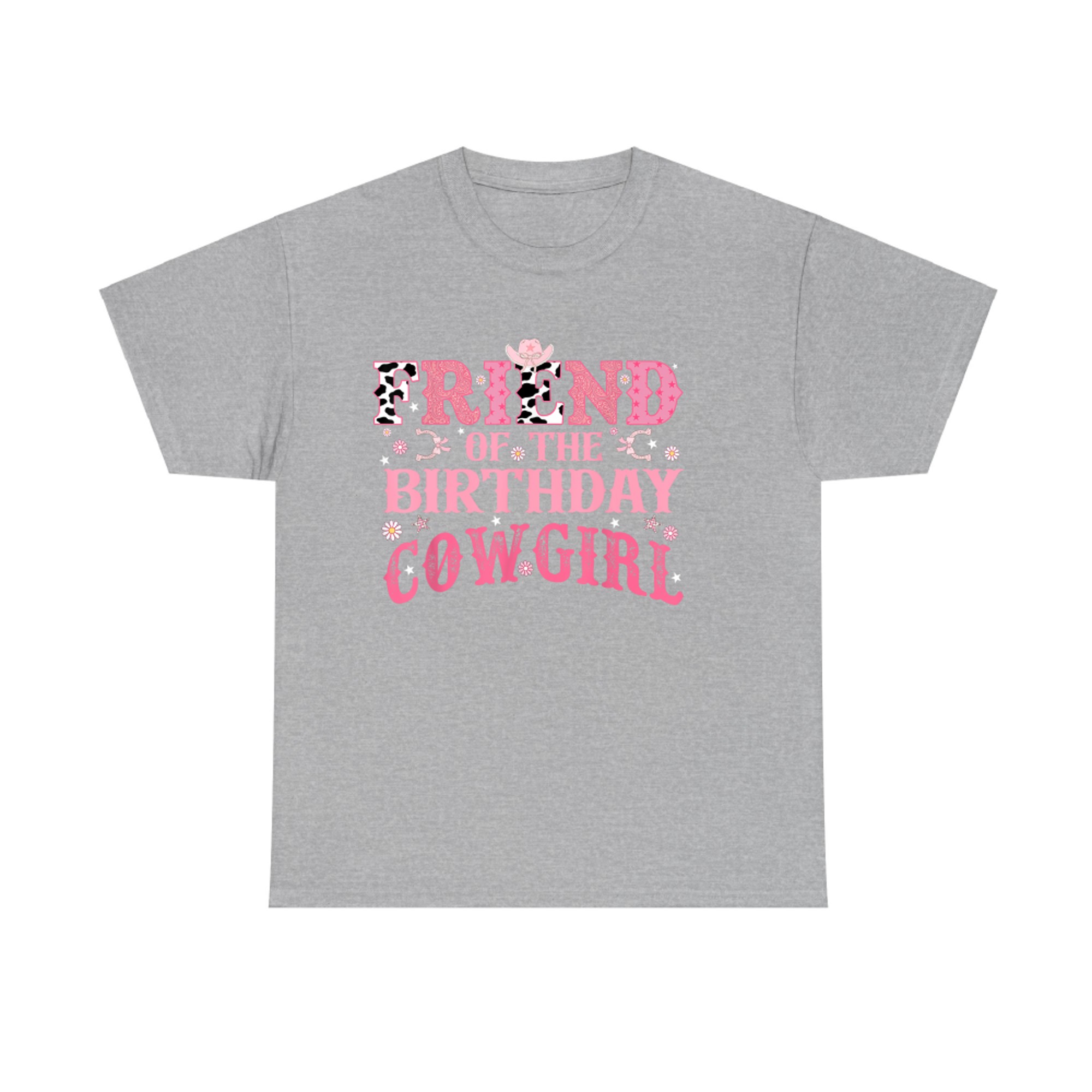 Friend Of The Birthday Cow Girl Rodeo Cowgirl Birthday T-Shirt