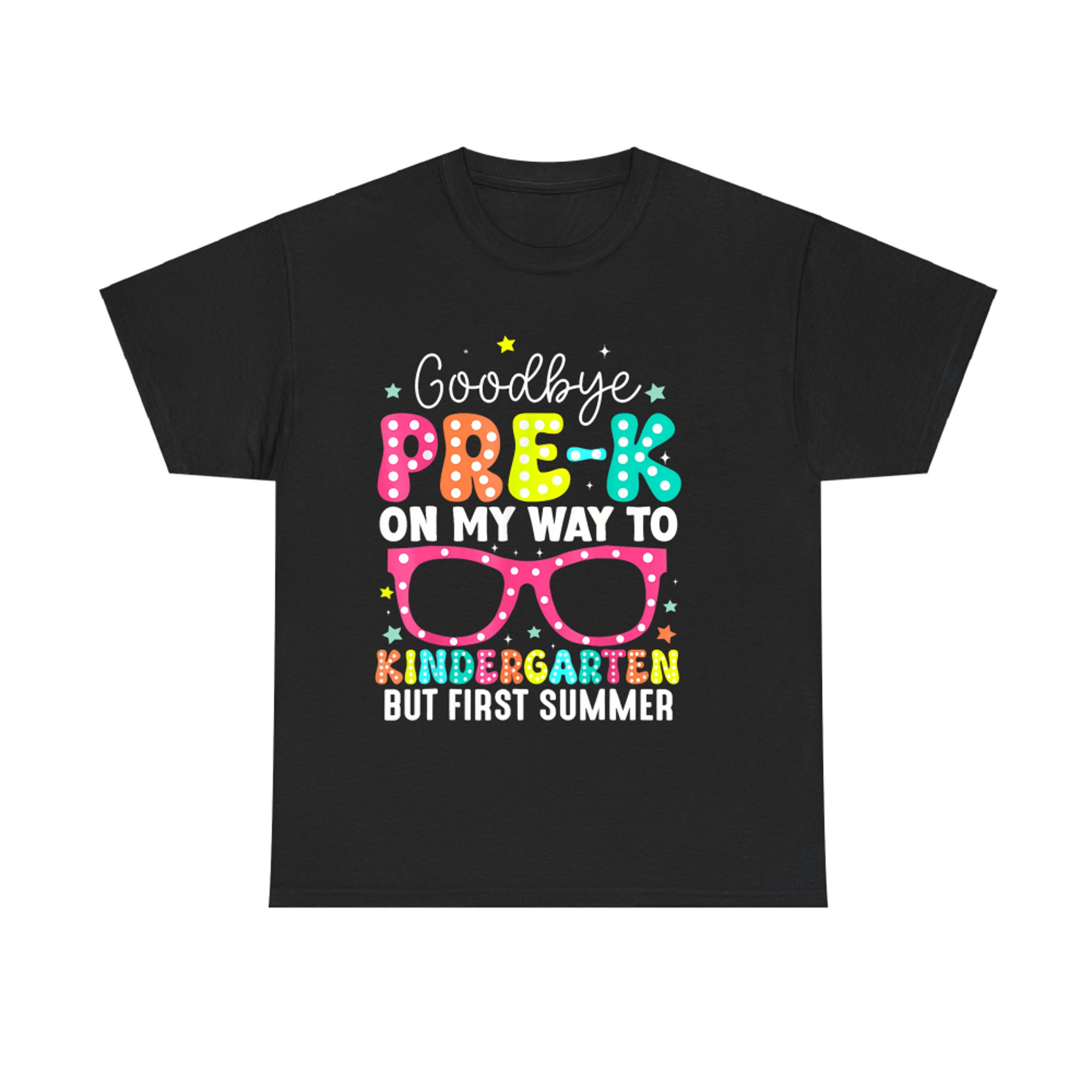 Goodbye Pre-K Graduation To Kindergarten First Summer T-Shirt