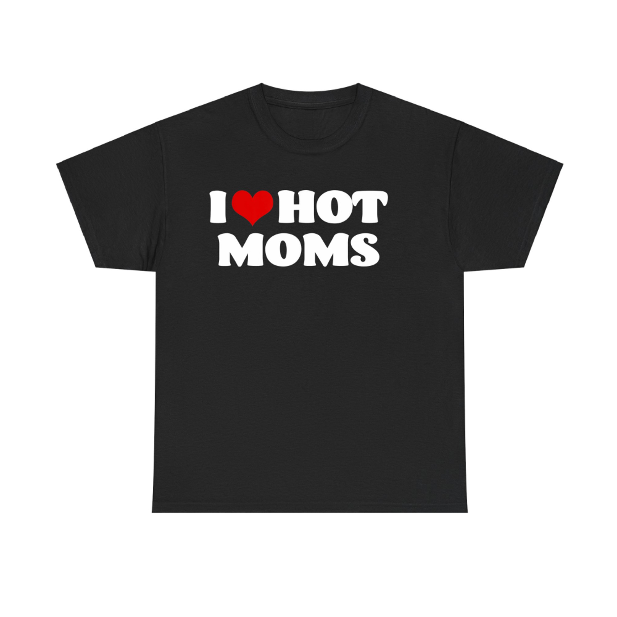 I Love Hot Moms Funny Red Heart Hot Mother Retro Vintage Style T-Shirt