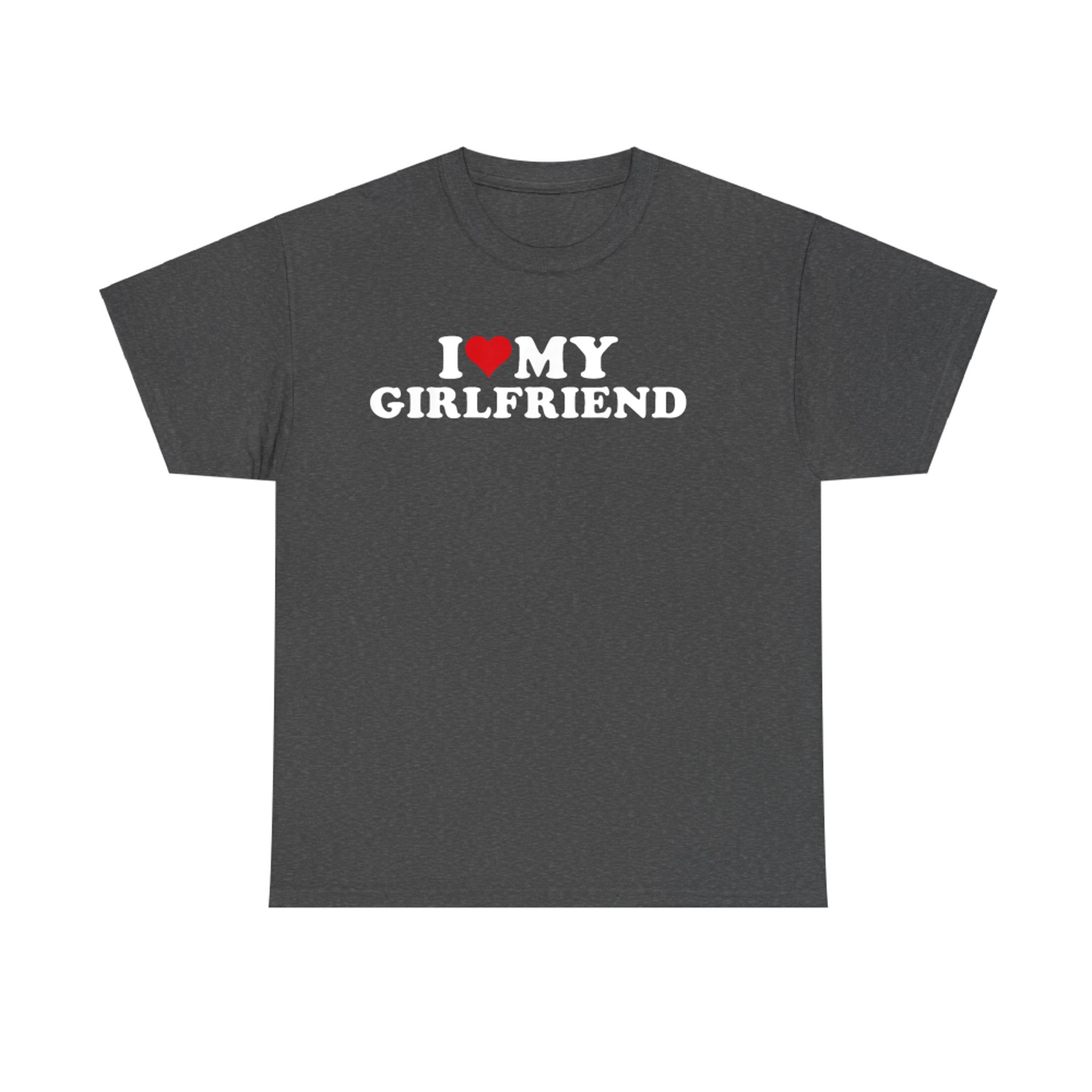 I Love My Hot Girlfriend Red Heart Hot Girlfriend Retro Vintage Style T-Shirt