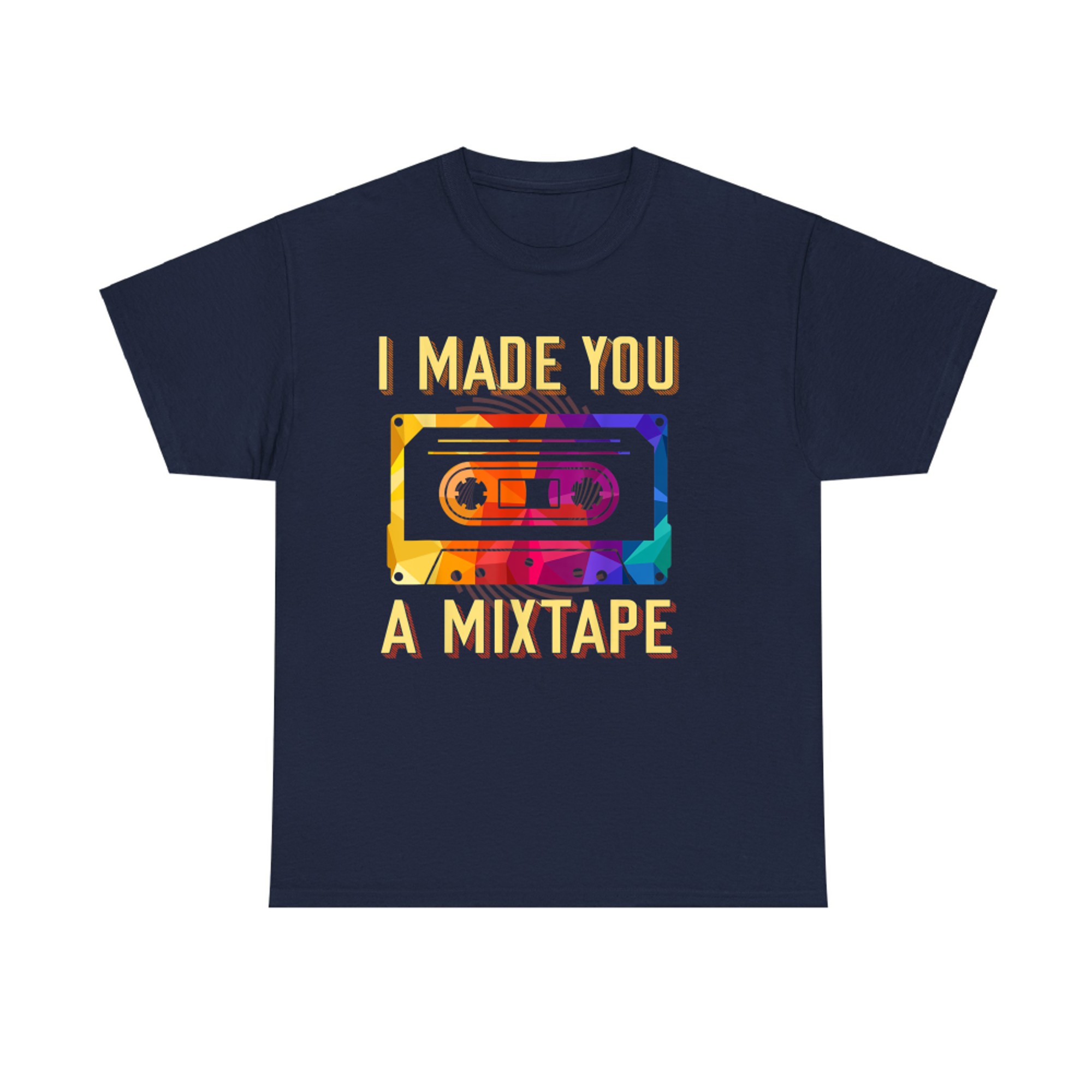 I Made You A Mixtape Retro Cassette Colorful 80s 90s Aesthetic T-Shirt