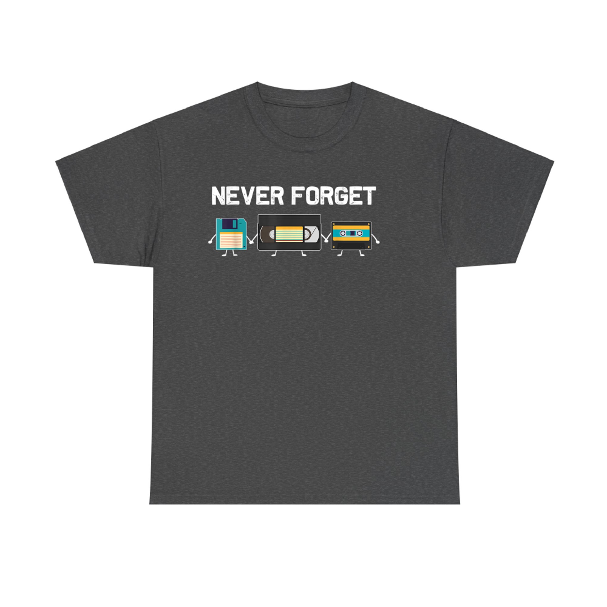Never Forget VHS Tape Cassette Floppy Disk Retro 80s 90s Gift T-Shirt