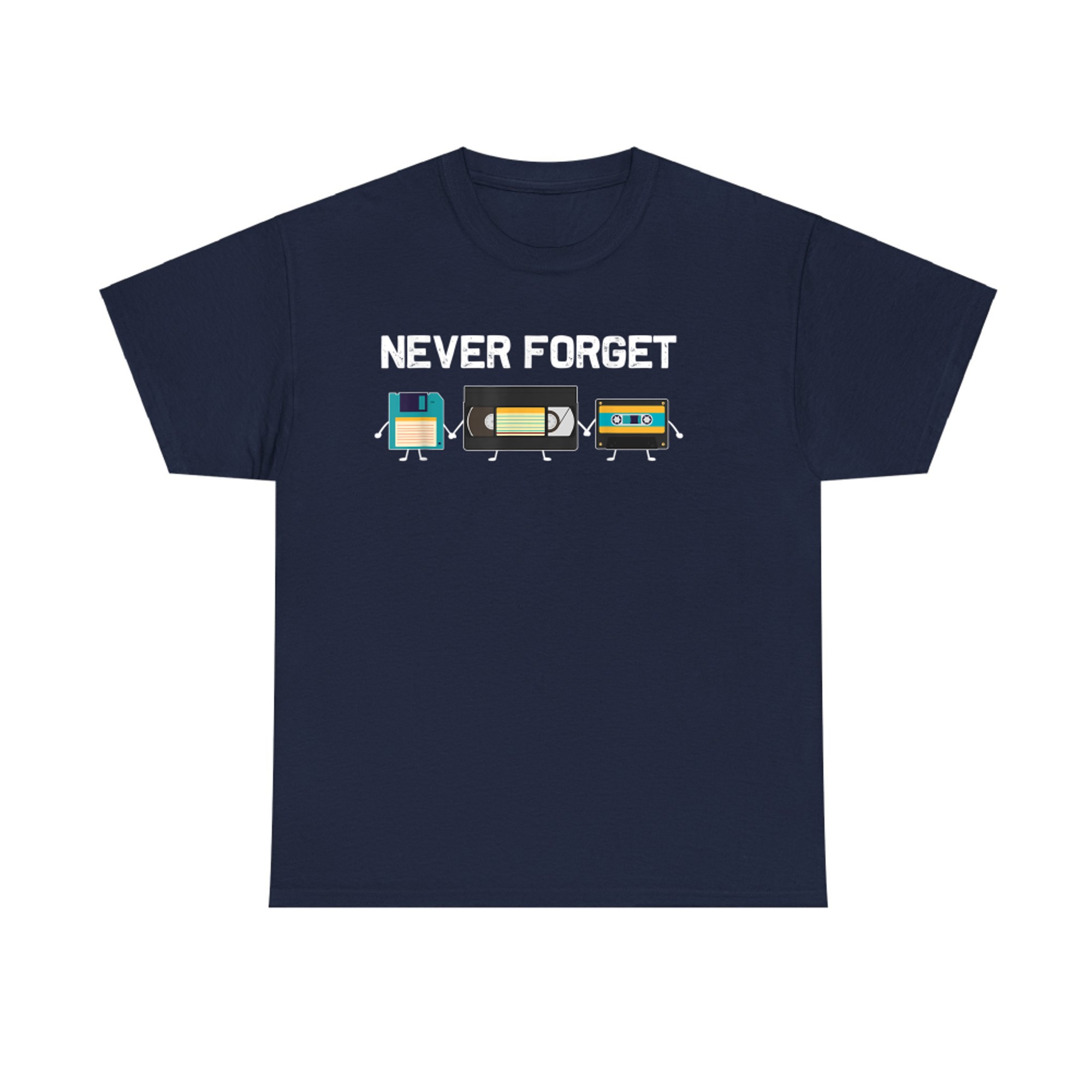 Never Forget VHS Tape Cassette Floppy Disk Retro 80s 90s Gift T-Shirt