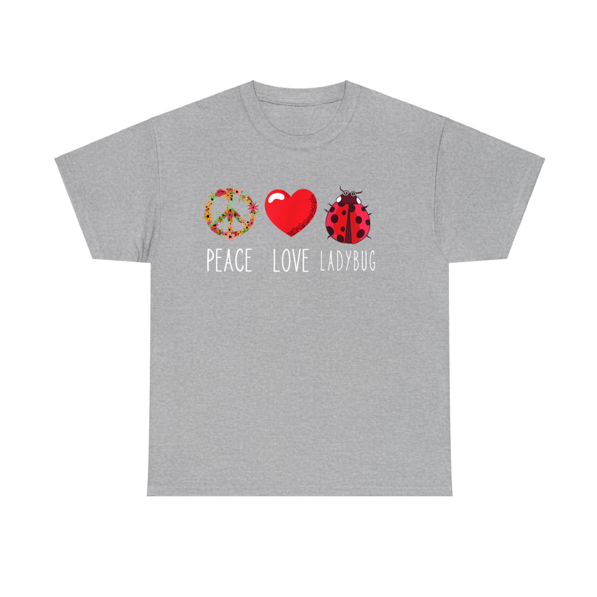 Peace Love Ladybug Ladybug Flower Heart  Lover T-Shirt
