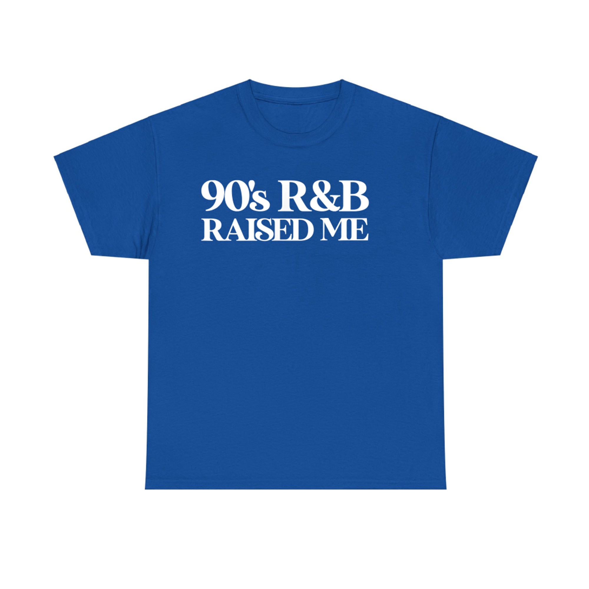 Vintage 90s Throwback Oldschool 90s R&B Raised Me T-Shirt