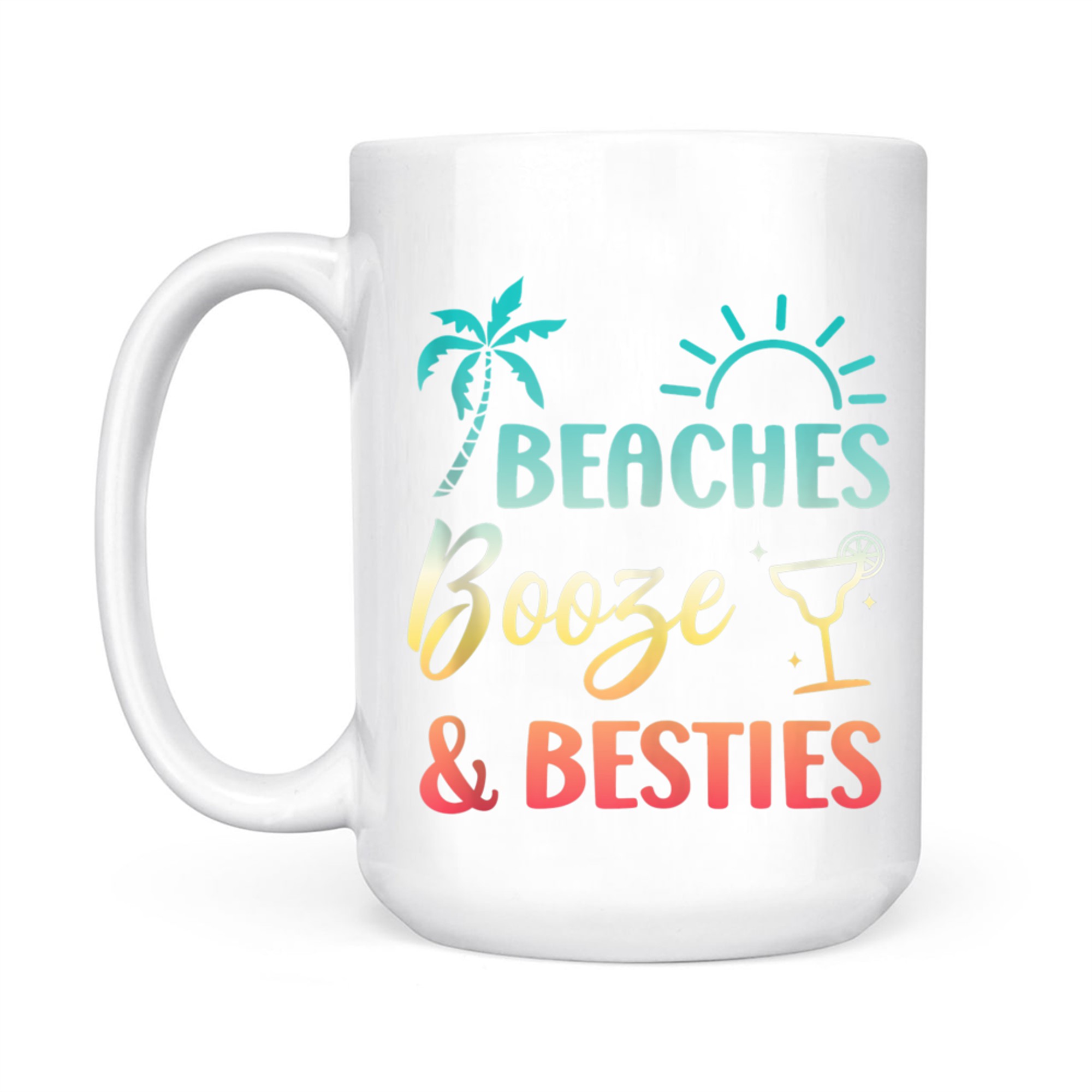 Beaches Booze & Besties Girls Vacation Summer Matching Mug