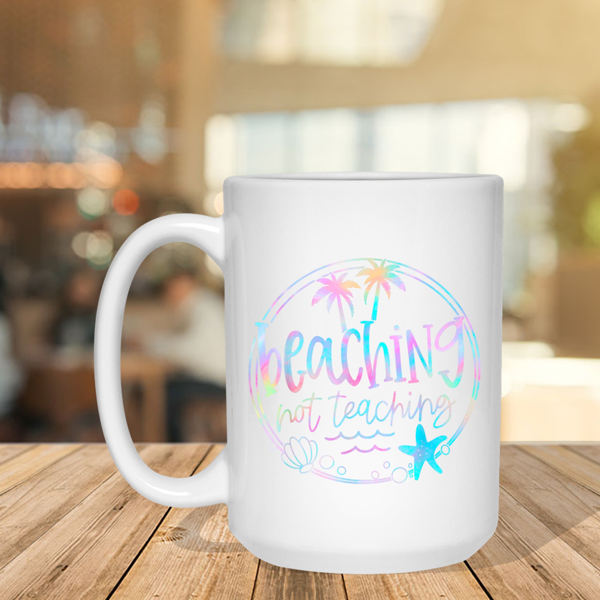 Beaching Not Teaching Tie Dye Summer Teacher Beach Vacation Mug