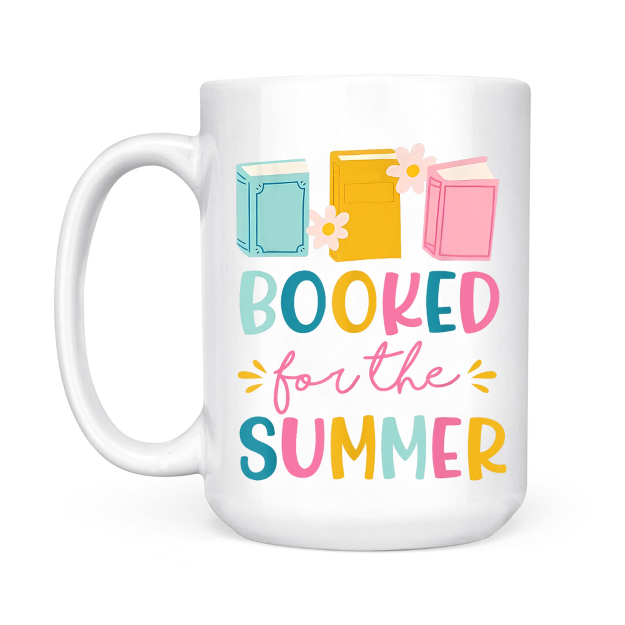 Booked For The Summer Reading Librarian Last Day Of School Mug