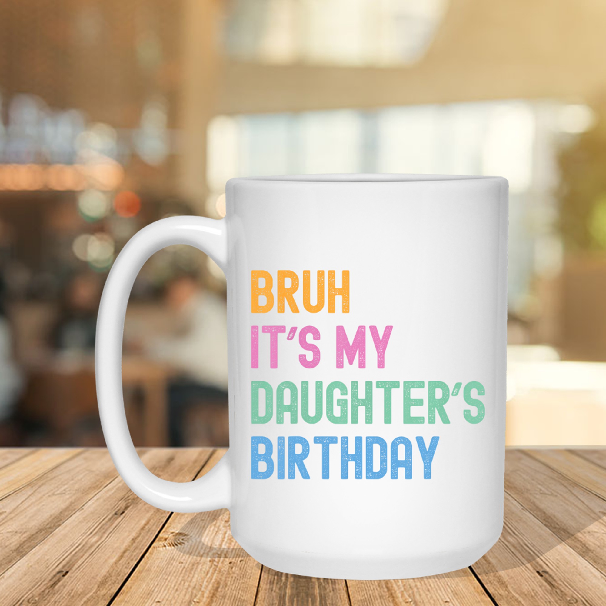 Bruh It's My Daughter's Birthday Bro Funny Family Party Mug